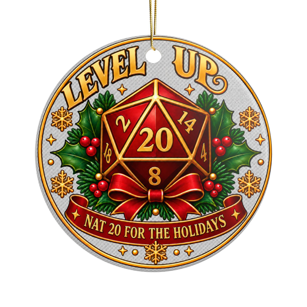 A round Christmas ornament featuring a red 20-sided die surrounded by holly, berries, and a red bow, with the text 'LEVEL UP' above and 'NAT 20 FOR THE HOLIDAYS' below on a white background.