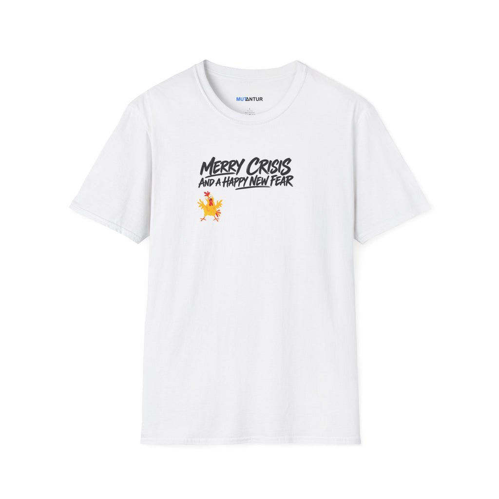Merry Crisis and a Happy New Fear T-Shirt
