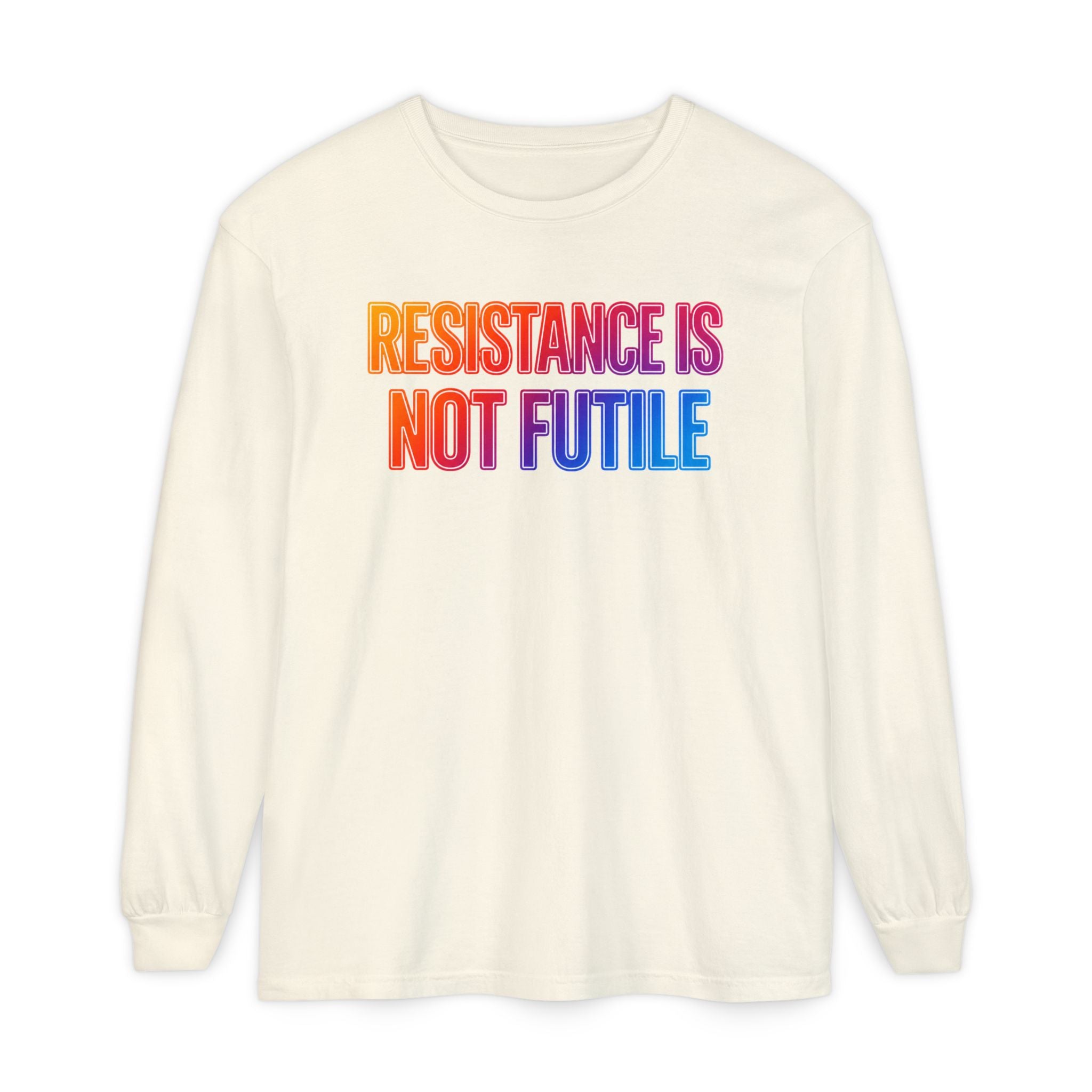 Resistance Is Not Futile Long Sleeve Tee – Rally for Freedom Shirt