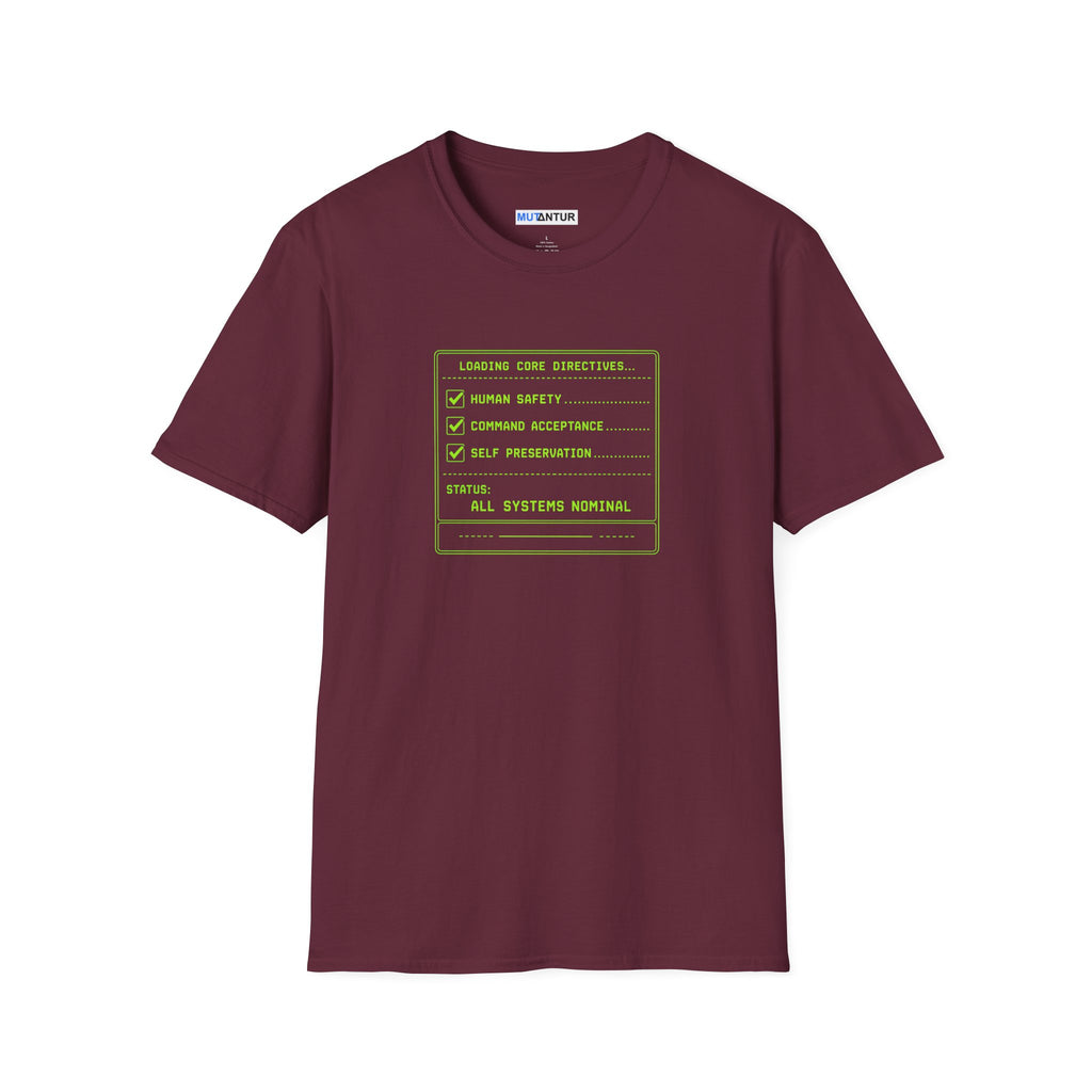Maroon short sleeved t shirt with a Computer graphic Design Loading Core Directives All Systems normal in neon green