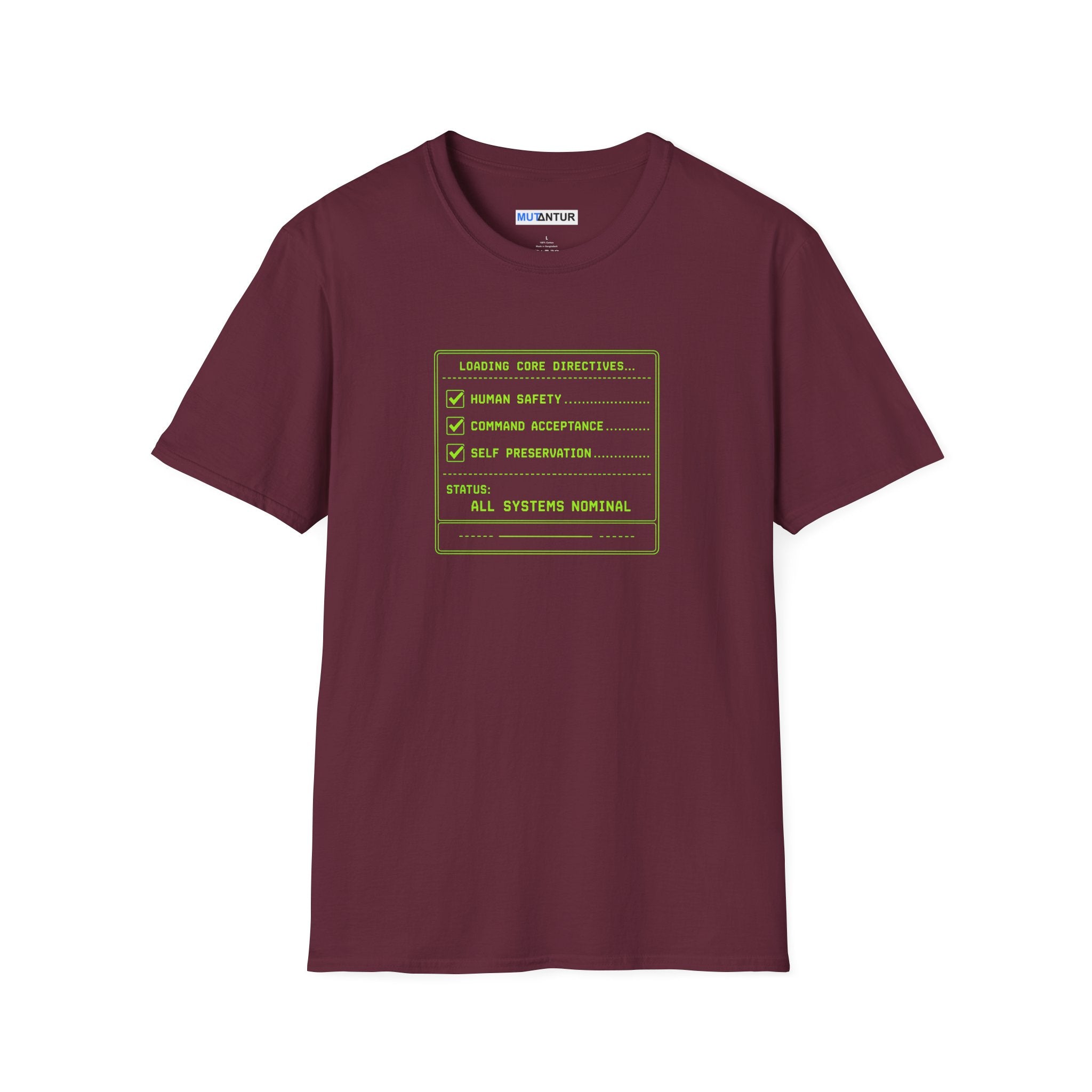 Maroon short sleeved t shirt with a Computer graphic Design Loading Core Directives All Systems normal in neon green