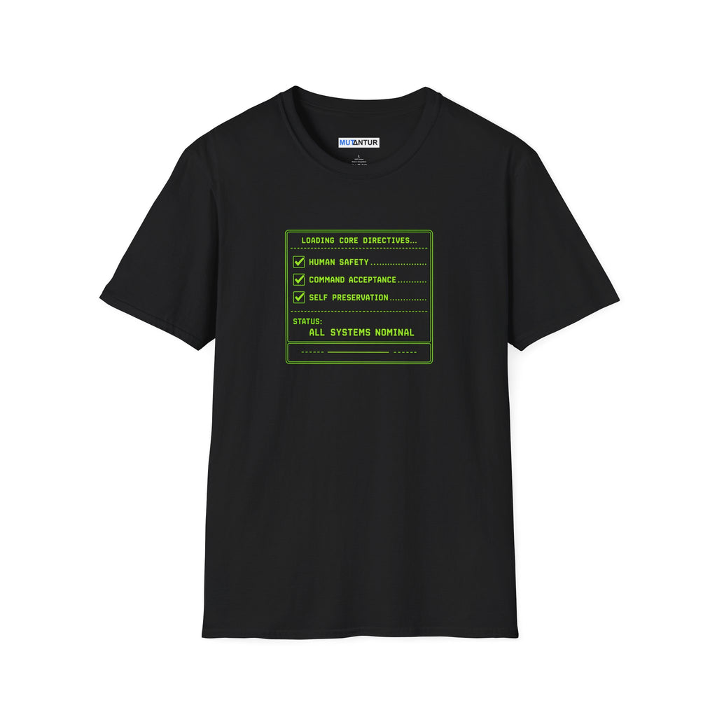 Black short sleeved t shirt with a Computer graphic Design Loading Core Directives All Systems normal in neon green