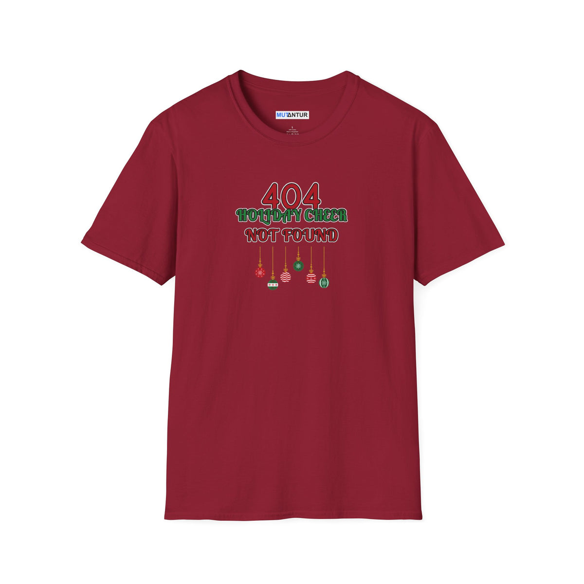A red crewneck t-shirt with a holiday-themed graphic on the chest that reads '404 HOLIDAY CHEER NOT FOUND' in red and dark green text with hanging ornaments.