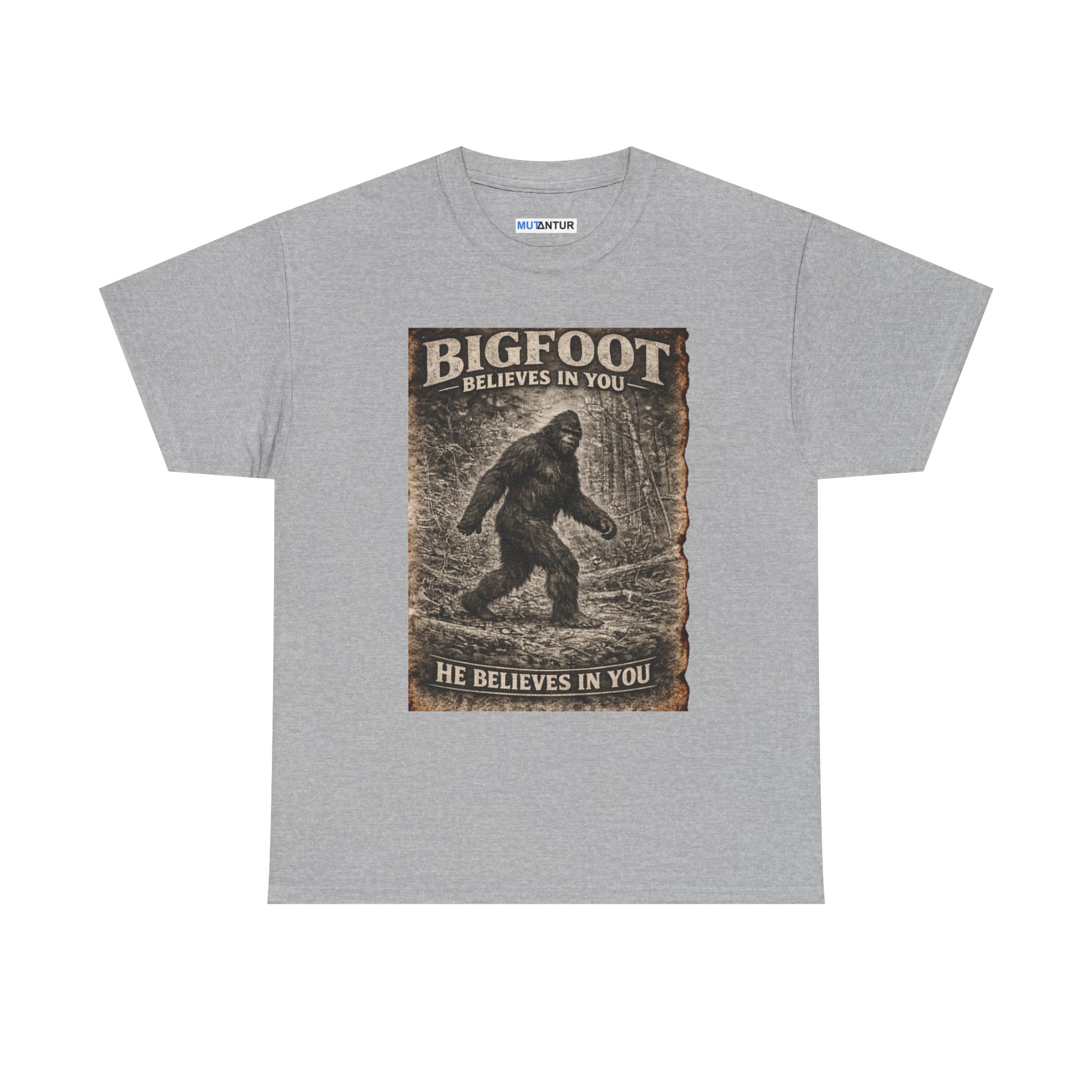 Bigfoot Believes In You T-Shirt — Vintage Sasquatch Graphic Tee - Mutantur Labs LLC