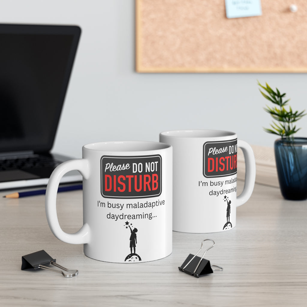 Funny Do Not Disturb Mug | I’m Busy Daydreaming Coffee Cup | Sarcastic Office Mug - Mutantur Labs LLC