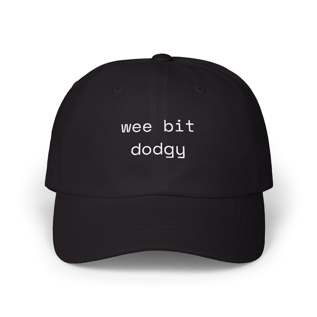 Wee Bit Dodgy Dad Cap — Funny Embroidered Cotton Baseball Hat - Mutantur Labs LLC