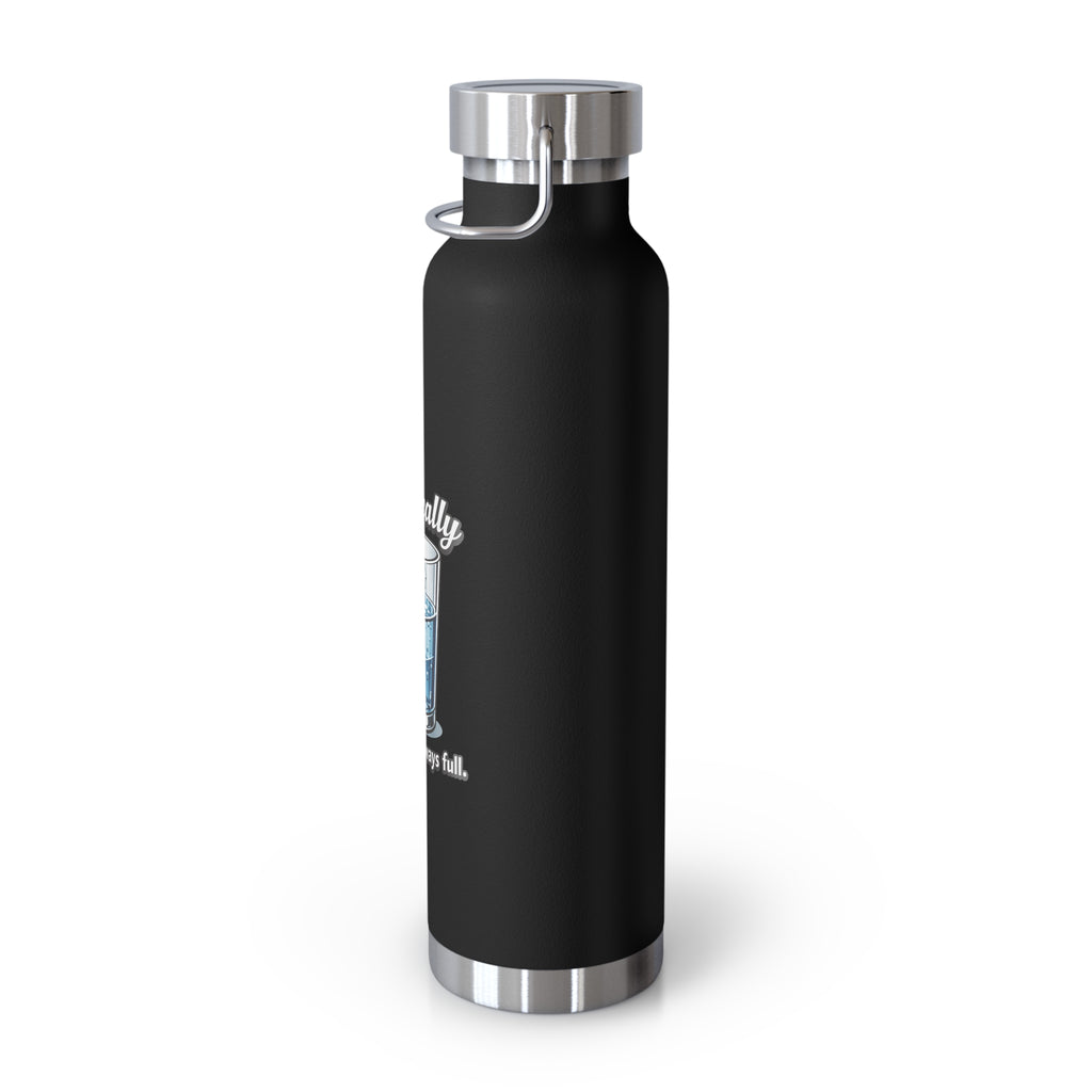Technically the Glass is Always full, Copper Vacuum Insulated Bottle - Mutantur Labs LLC