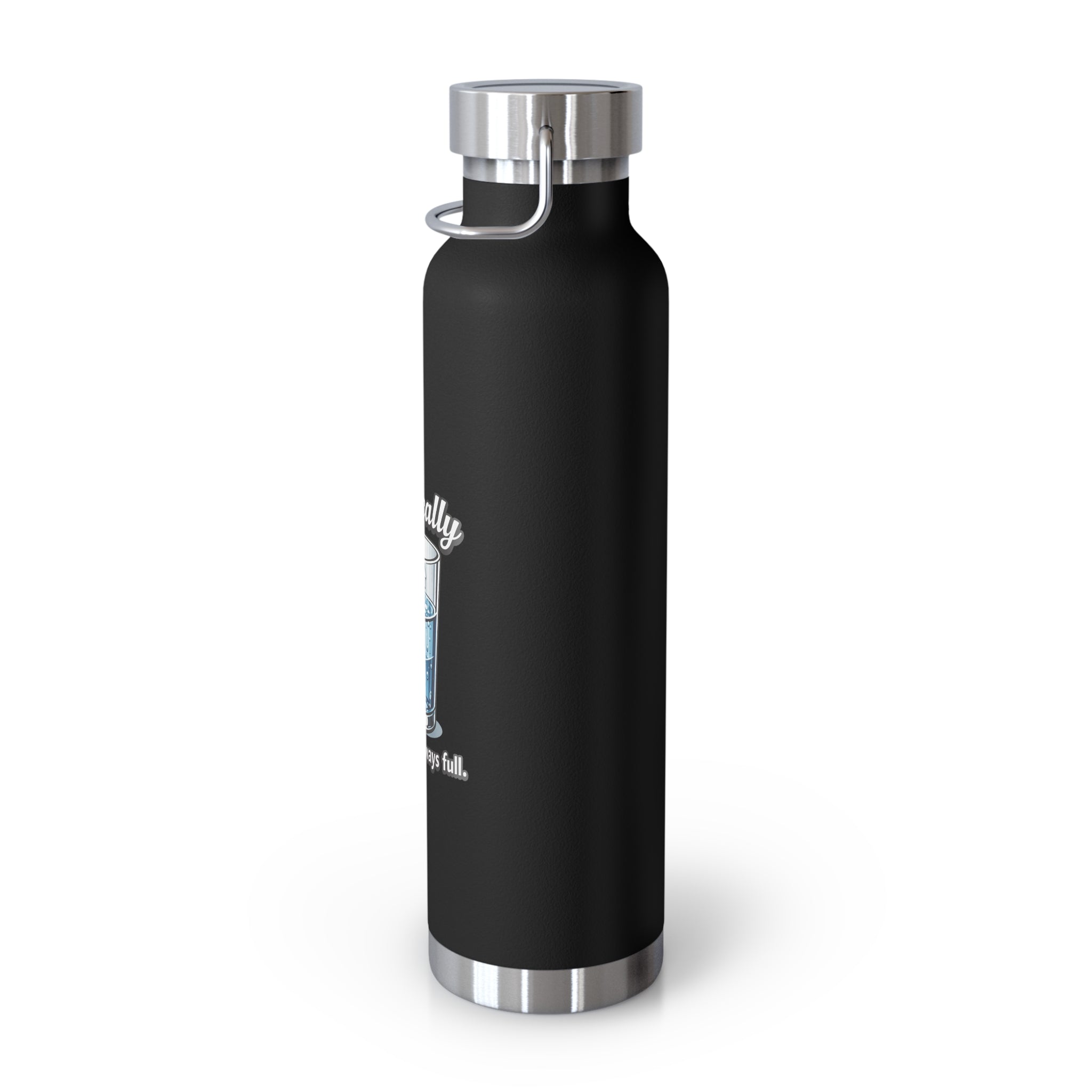 Technically the Glass is Always full, Copper Vacuum Insulated Bottle - Mutantur Labs LLC
