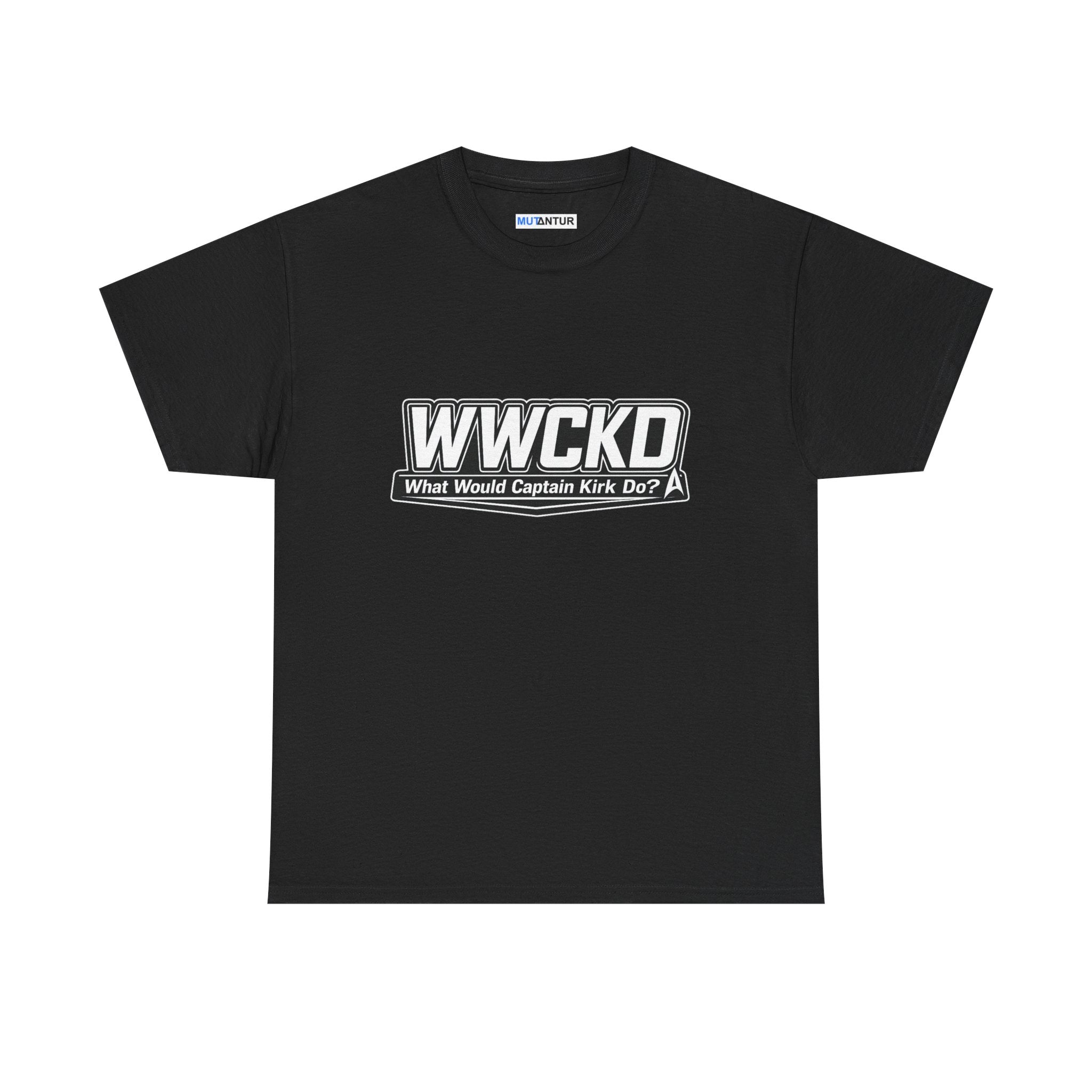 WWCKD T-Shirt | What Would Captain Kirk Do Sci-Fi Tee - Mutantur Labs LLC
