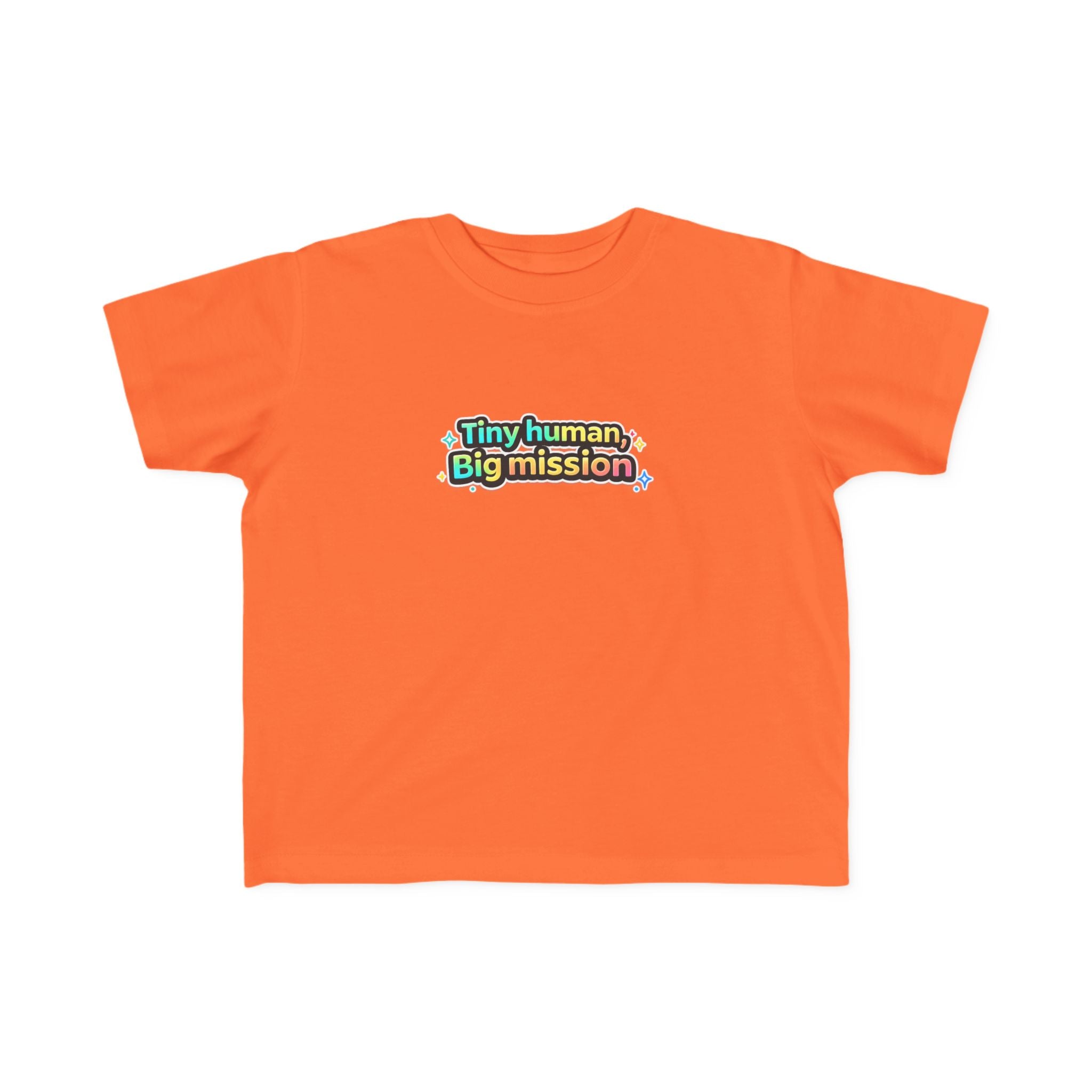 Orange t-shirt with colorful text 'Tiny human Big mission' on a white background