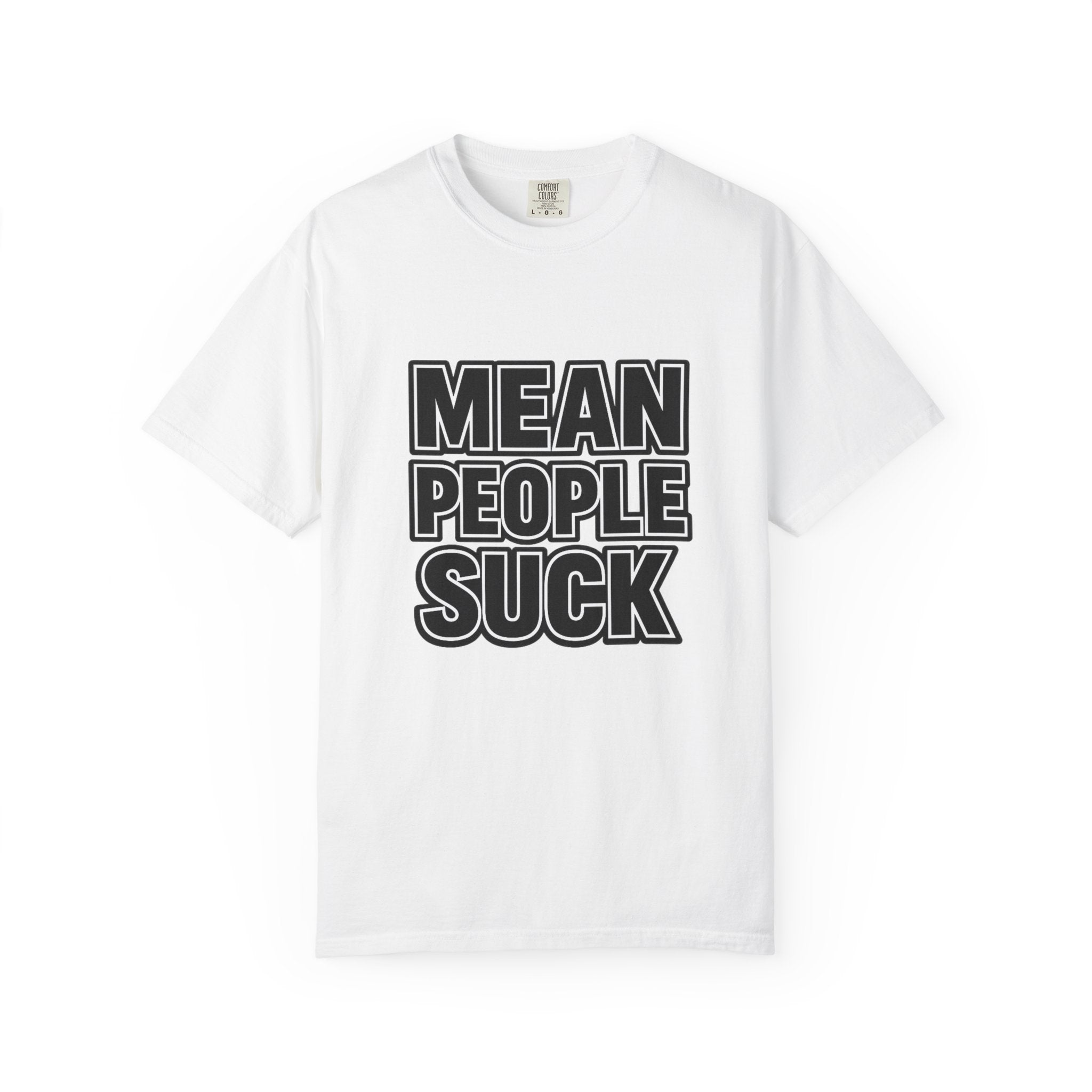 Mean People Suck T-Shirt | Bold Retro Statement Tee - Mutantur Labs LLC