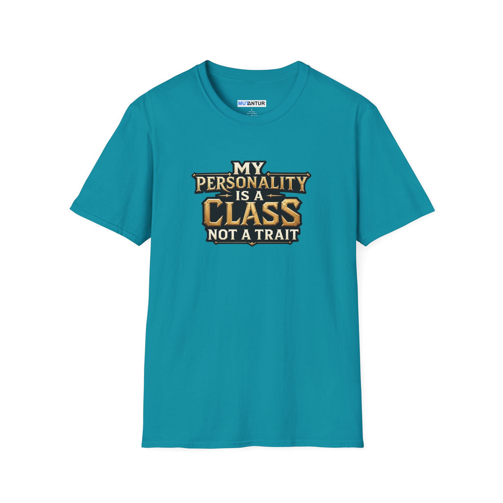 A teal short-sleeve crewneck t-shirt with a graphic text print on the chest that reads 'MY PERSONALITY IS A CLASS NOT A TRAIT' in gold and white lettering, displayed on a solid white background.