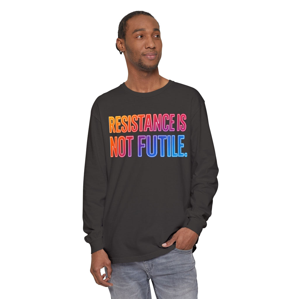 Resistance Is Not Futile Long Sleeve Tee – Rally for Freedom Shirt