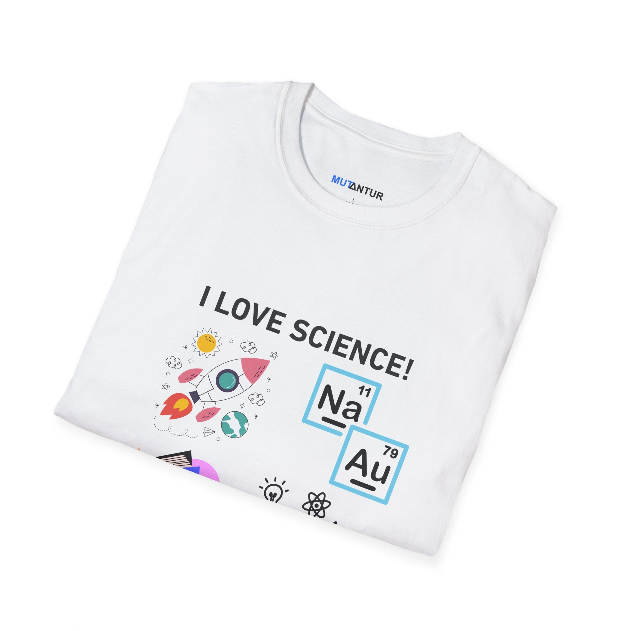 I Love Science T-Shirt | Funny Science-y Graphic Tee - Mutantur Labs LLC