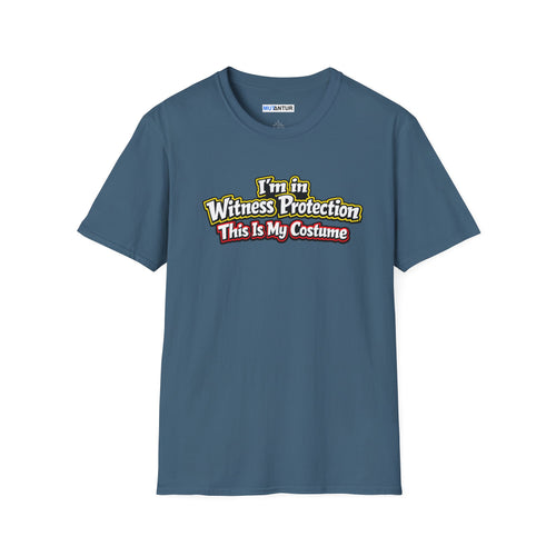 Blue shirt with the words I'm in Witness Protection This is My Costume