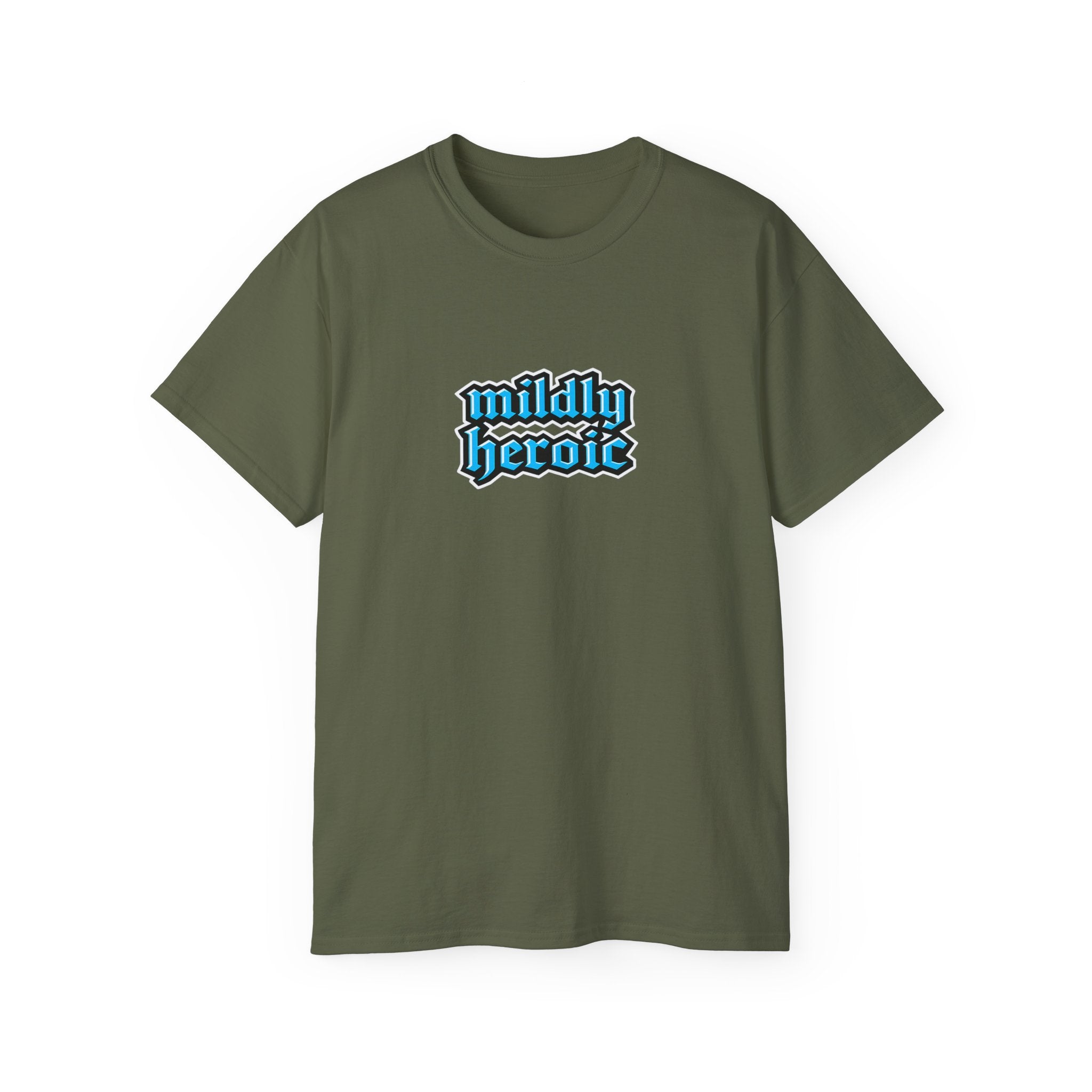 Mildly Heroic T-Shirt — Vintage Gothic Script Fantasy Graphic Tee