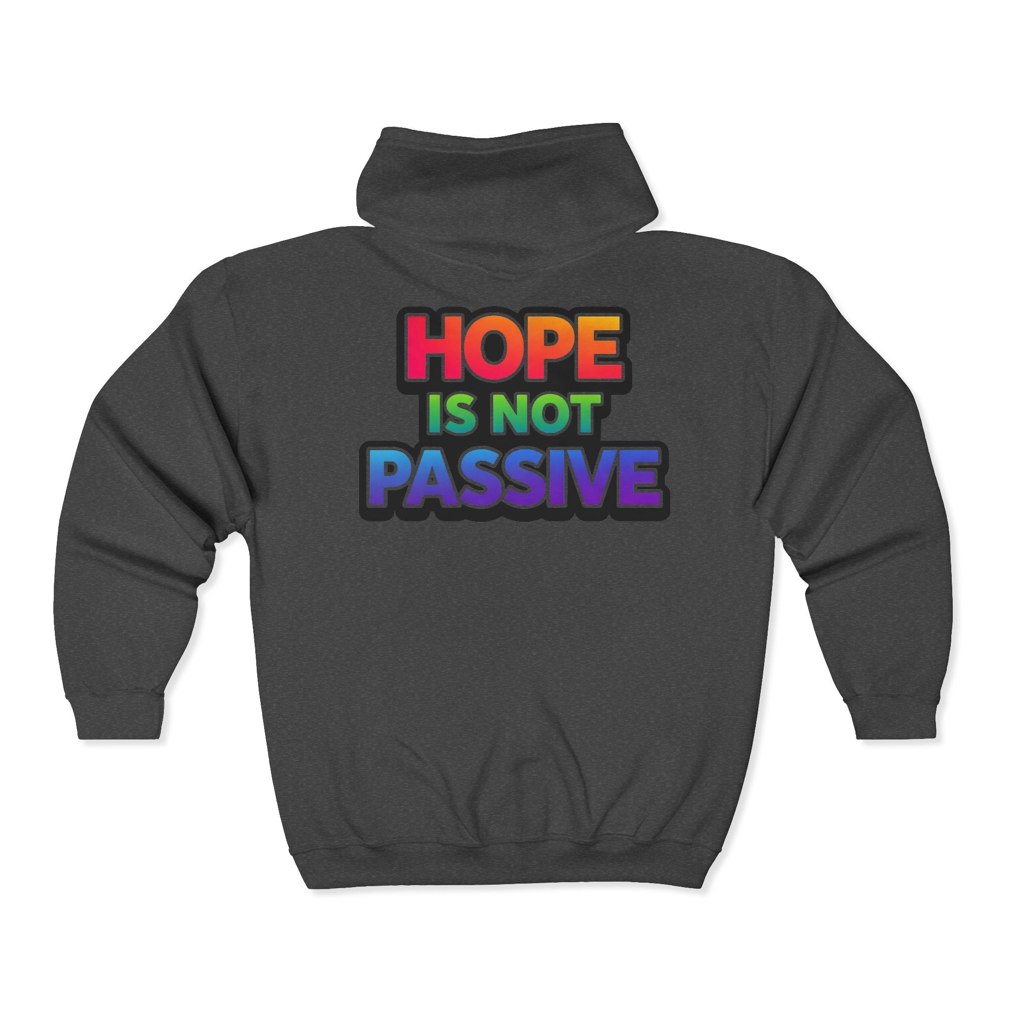 Hope Is Not Passive Hoodie | Rainbow Statement Graphic Pullover - Mutantur Labs LLC
