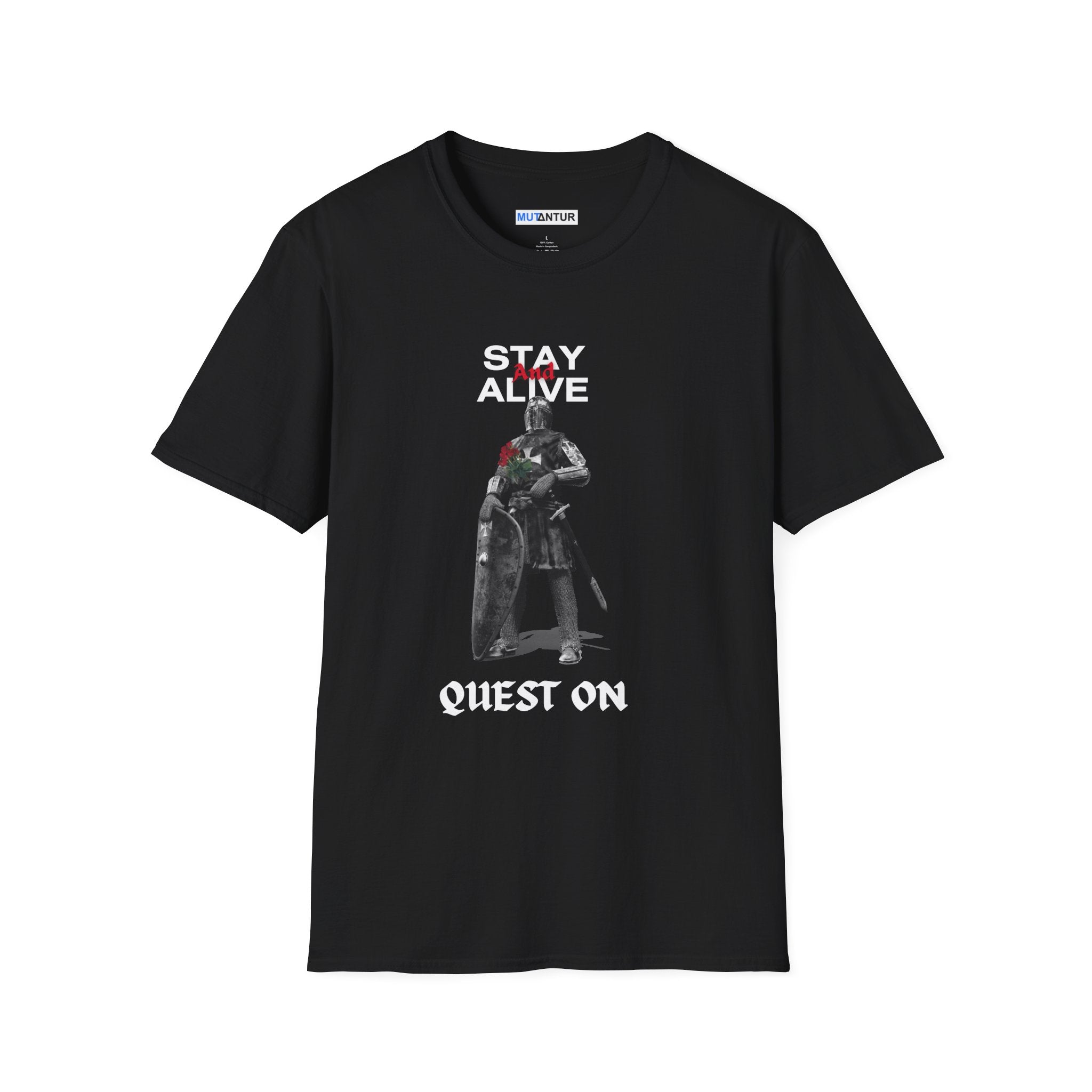 Stay Alive Quest On T-Shirt | Dark Fantasy Knight Gamer Tee - Mutantur Labs LLC