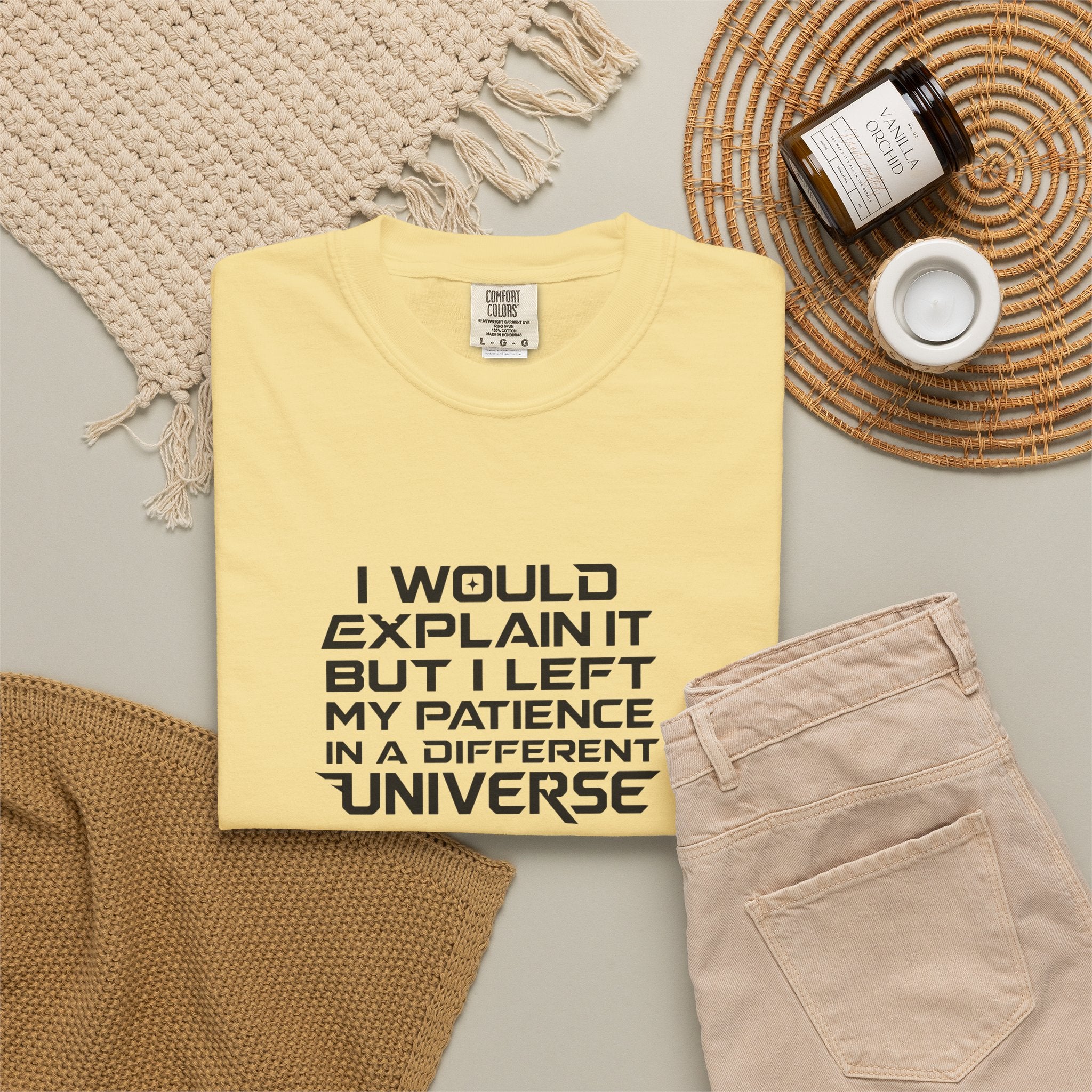 I would Explain But I left My Patience in a Different Universe Comfort Colors Graphic tee