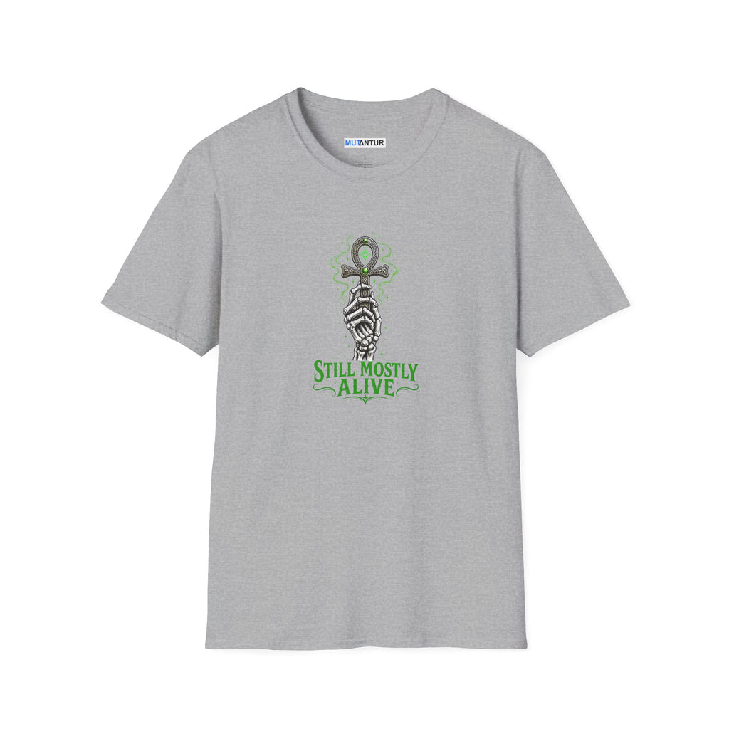 Light Gray shirt with skeleton hand holding an Ankh with the words Still Mostly alive