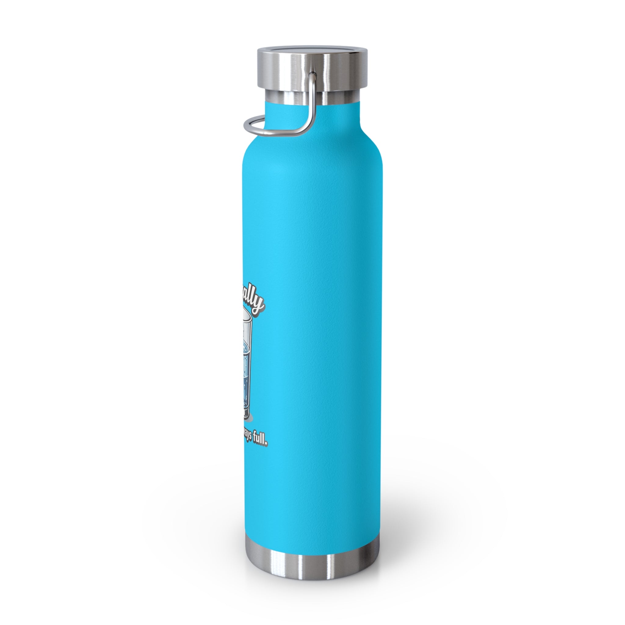 Technically the Glass is Always full, Copper Vacuum Insulated Bottle - Mutantur Labs LLC