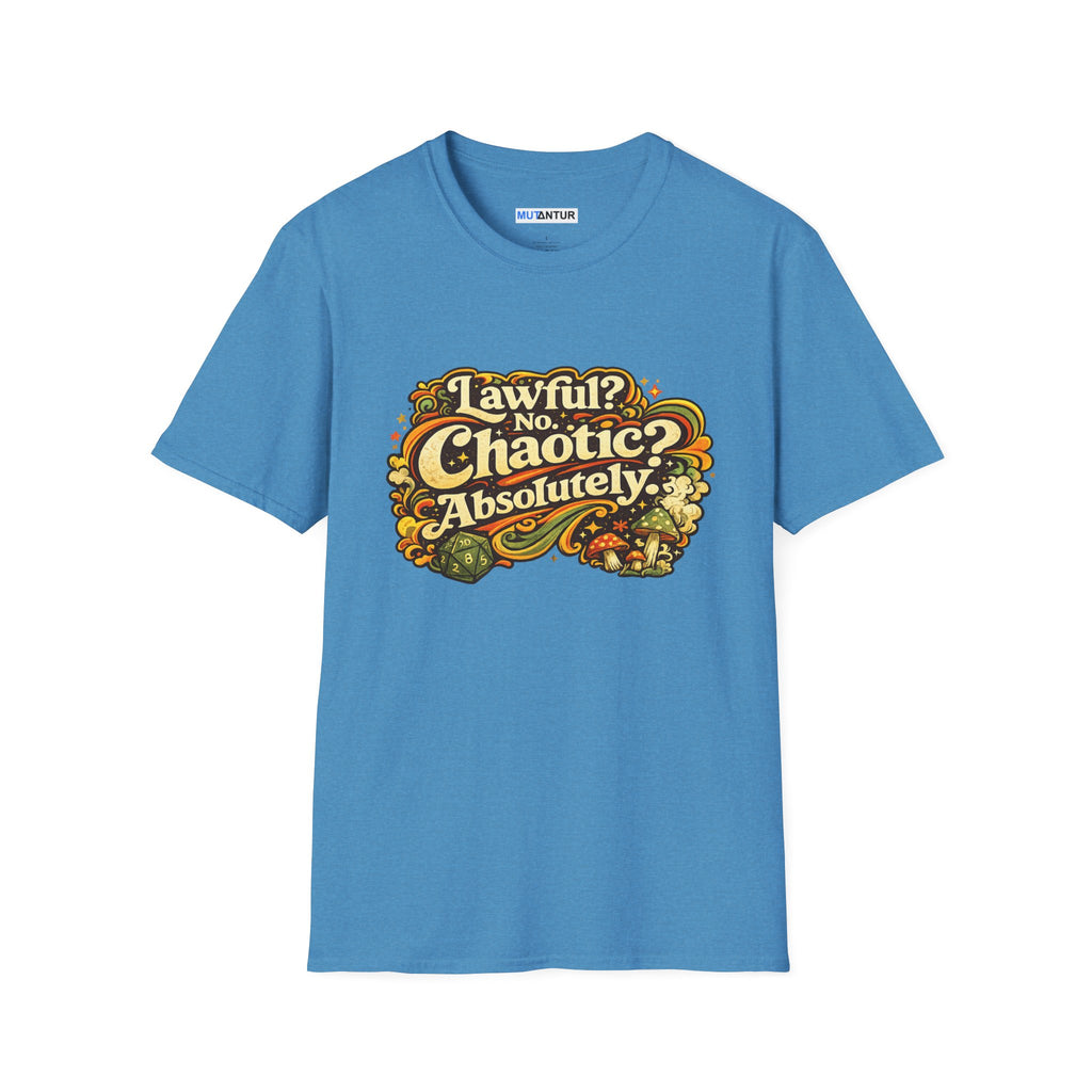 Chaotic? Absolutely. T-Shirt — Funny D&D Roleplay Tee - Mutantur Labs LLC