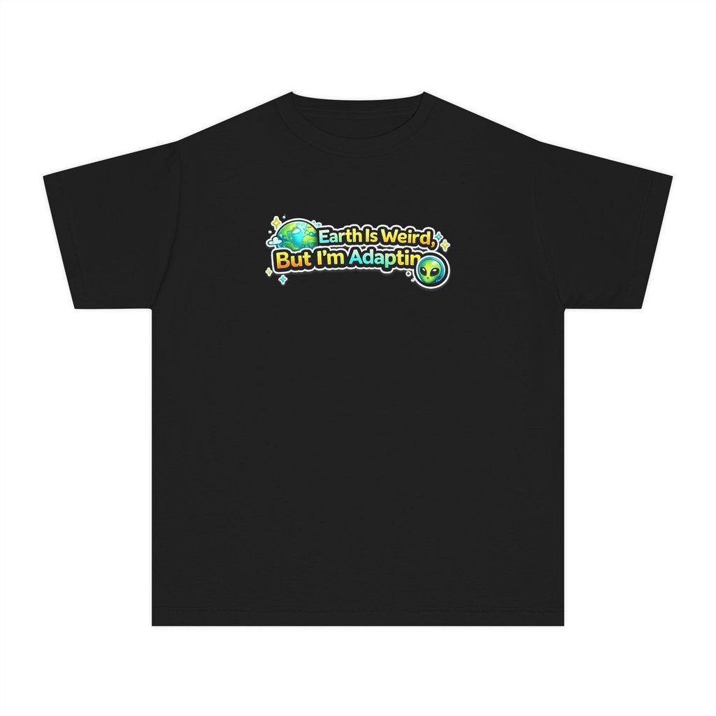 Earth Is Weird But I’m Adapting Youth T-Shirt — Funny Alien Kids Graphic Tee