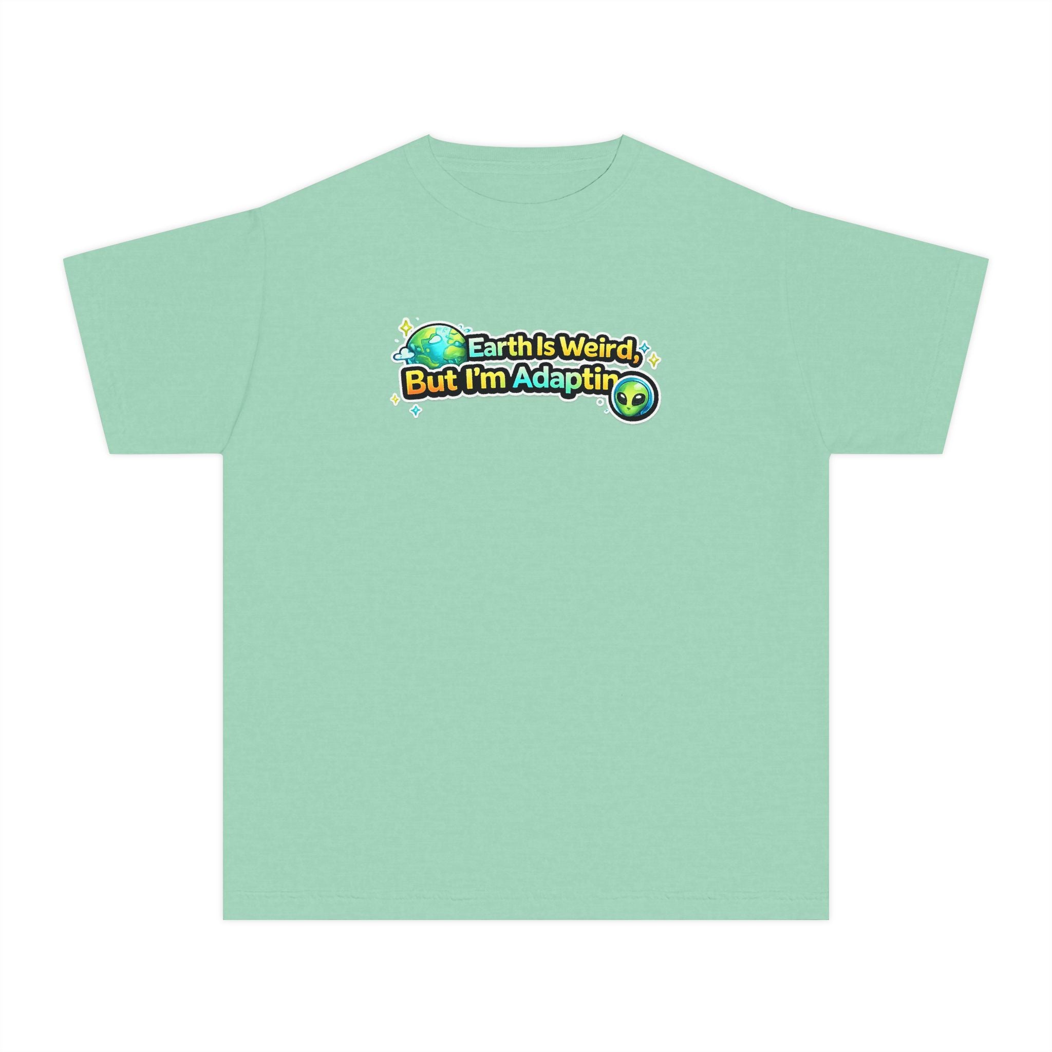 Earth Is Weird But I’m Adapting Youth T-Shirt — Funny Alien Kids Graphic Tee
