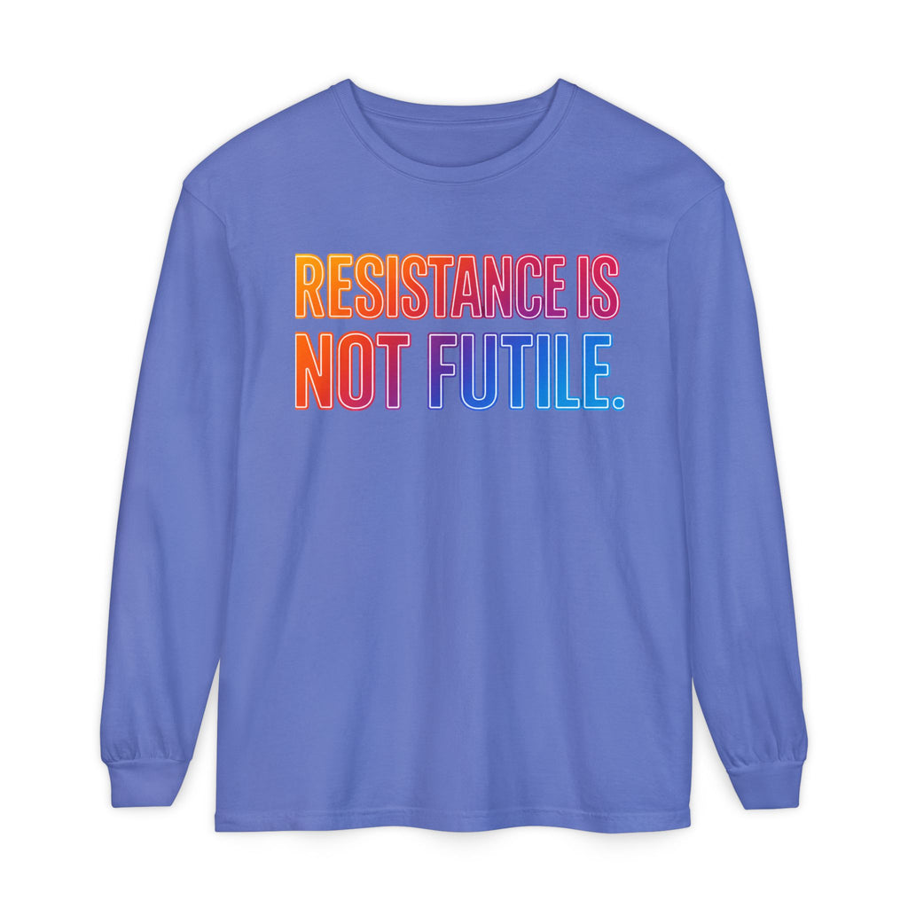 Resistance Is Not Futile Long Sleeve Tee – Rally for Freedom Shirt