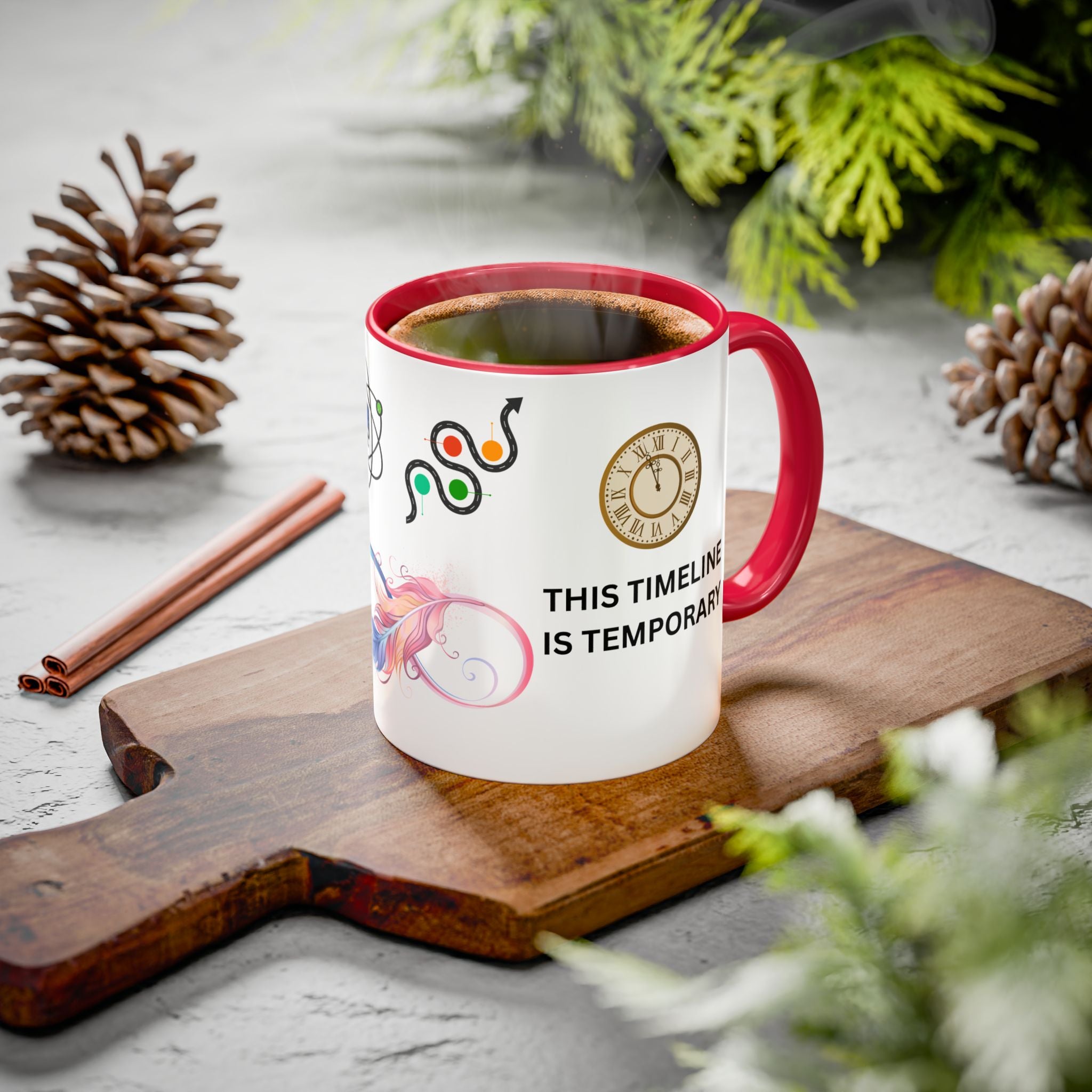 Upgrade Your Timeline Mug — This Timeline Is Temporary Funny Ceramic Coffee Cup - Mutantur Labs LLC
