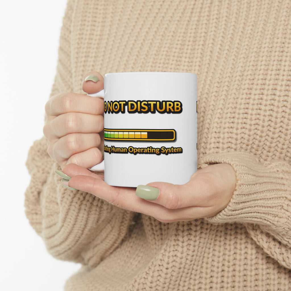 Do Not Disturb Updating Human System Mug | Funny Progress Bar 11 oz Coffee Cup | Tech Humor Gift for Programmers and AI Fans