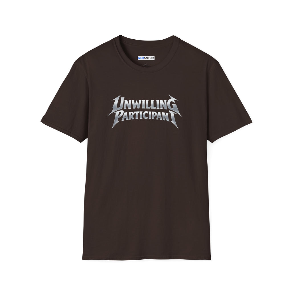 Unwilling Participant T-Shirt — Moody Gothic Lettering Tee - Mutantur Labs LLC