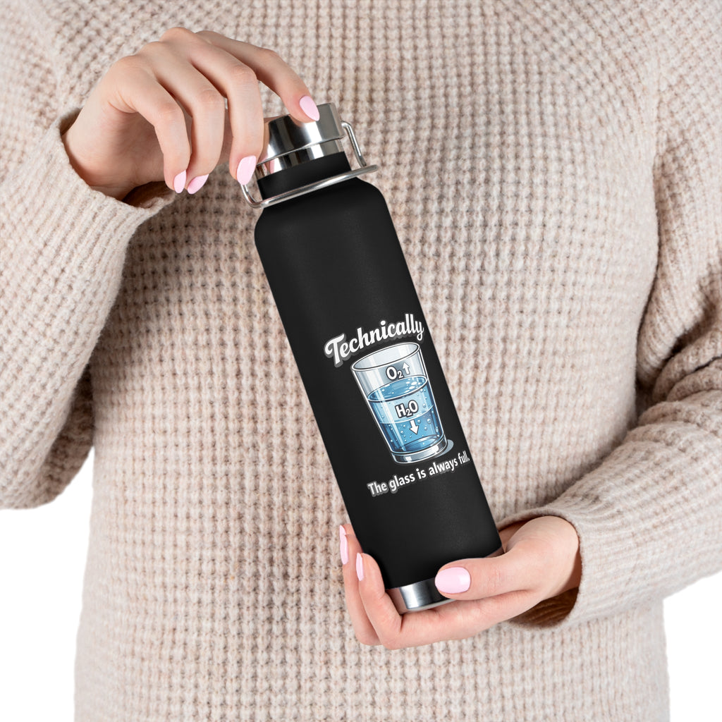 Technically the Glass is Always full, Copper Vacuum Insulated Bottle - Mutantur Labs LLC