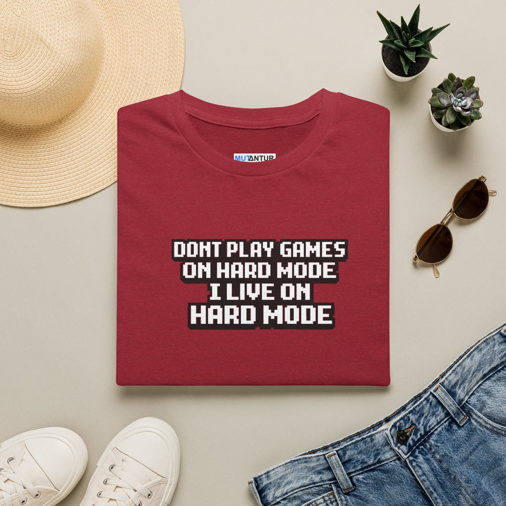 "Don't Play Games on Hard Mode, I Live on Hard Mode" Graphic Gamer T-Shirt