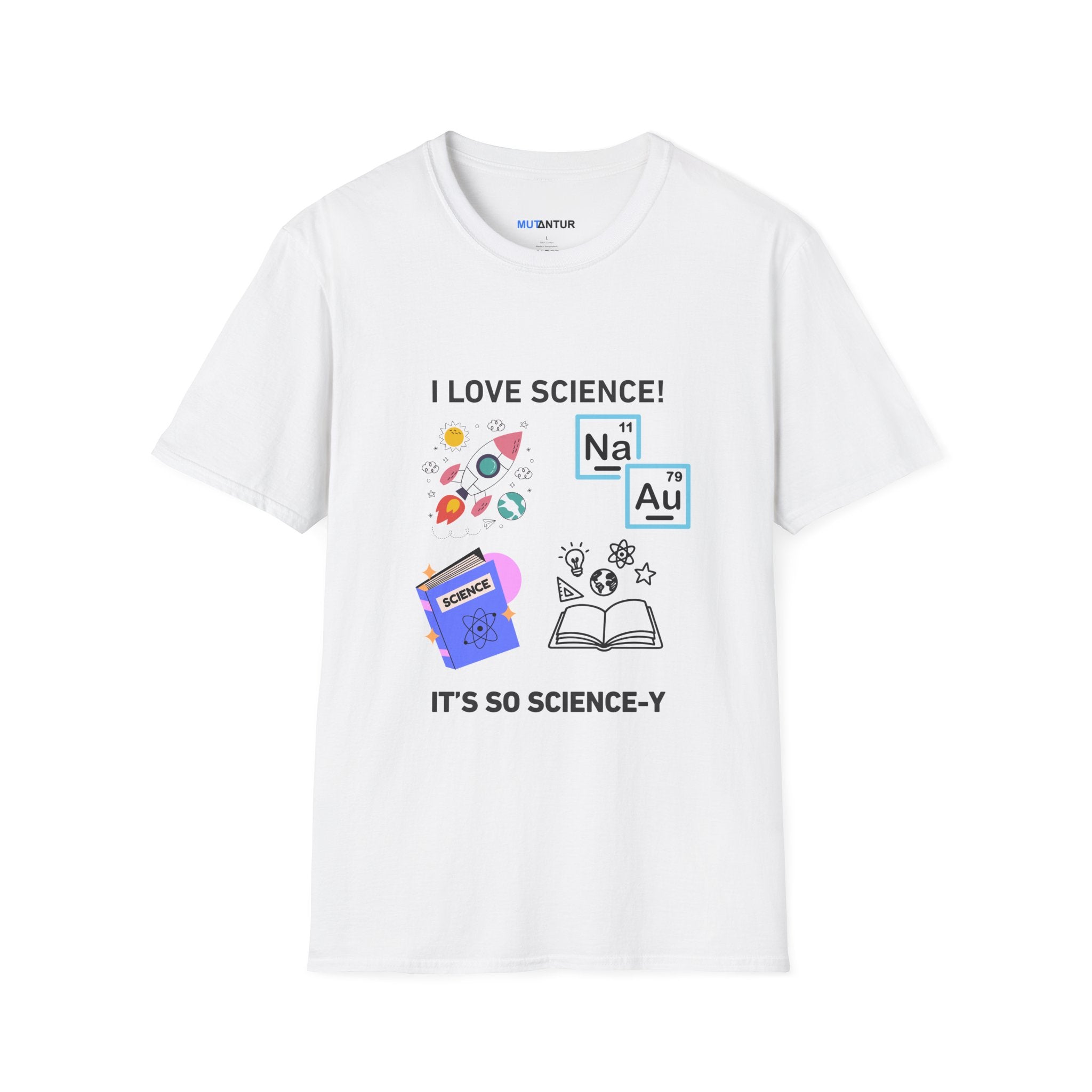 I Love Science T-Shirt | Funny Science-y Graphic Tee - Mutantur Labs LLC
