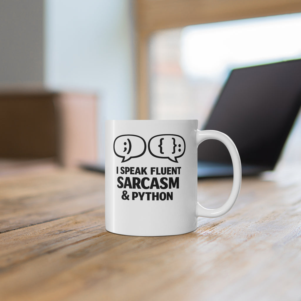 Python Mug — I Speak Fluent Sarcasm & Python 11oz Coffee Cup - Mutantur Labs LLC