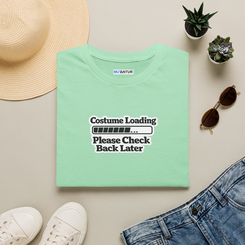 Costume Loading T-Shirt — "Please Check Back Later" Graphic Tee