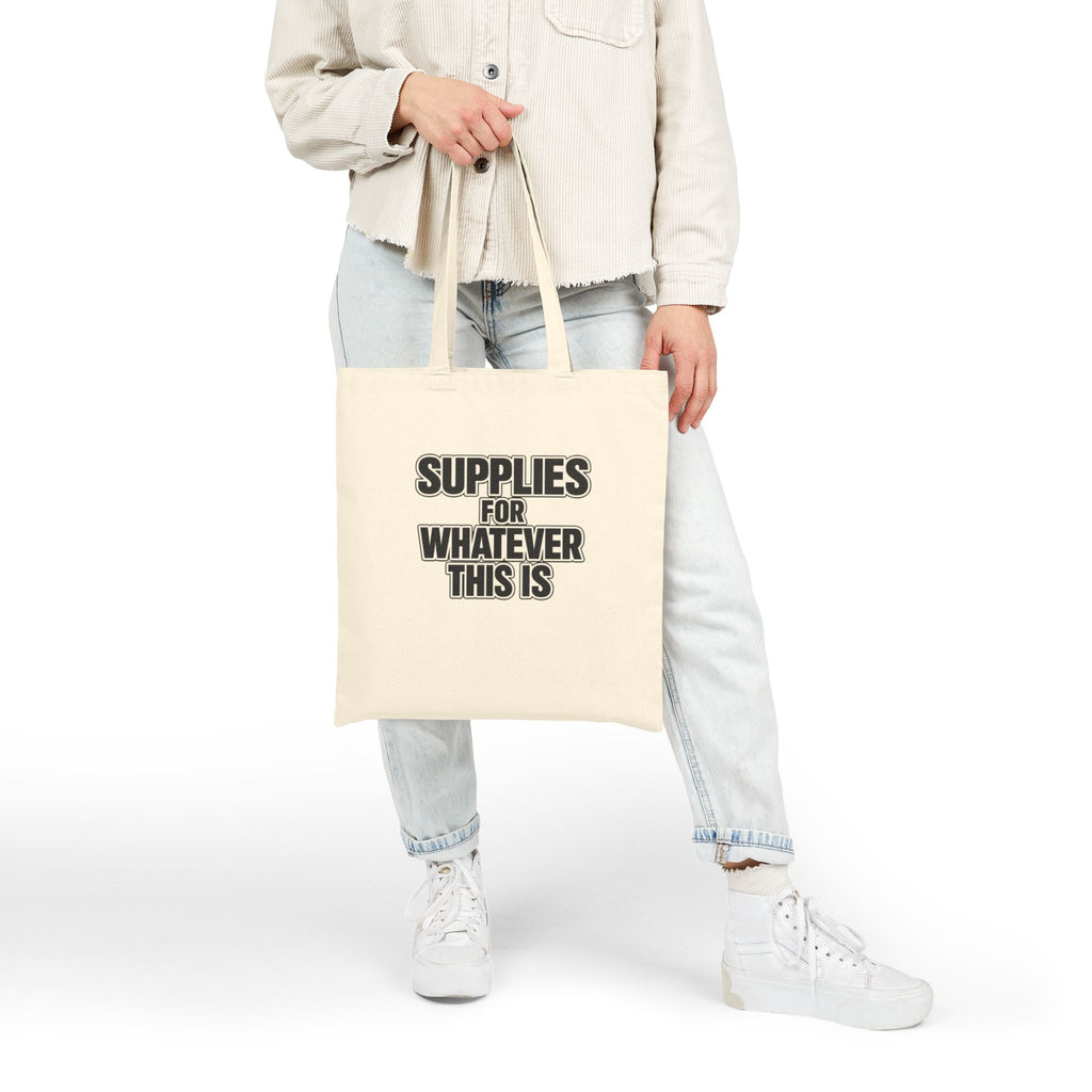 Supplies For Whatever This Is Tote Bag | Canvas Eco-friendly reusable Grocery Market Bag - Mutantur Labs LLC