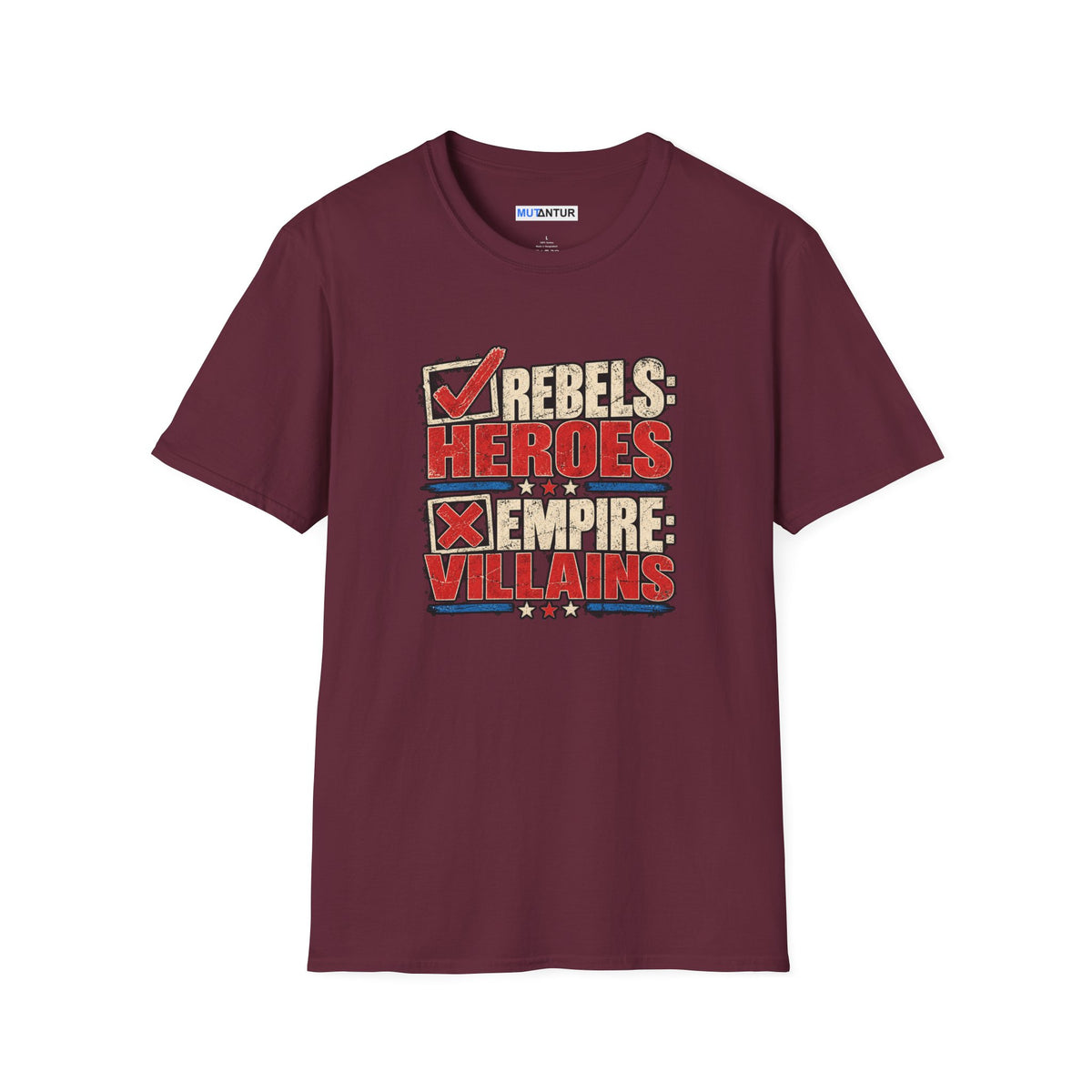 A maroon short-sleeve t-shirt with a graphic print on the front reading 'REBELS HEROES EMPIRE VILLAINS' in red, white, and blue, displayed on a solid white background.