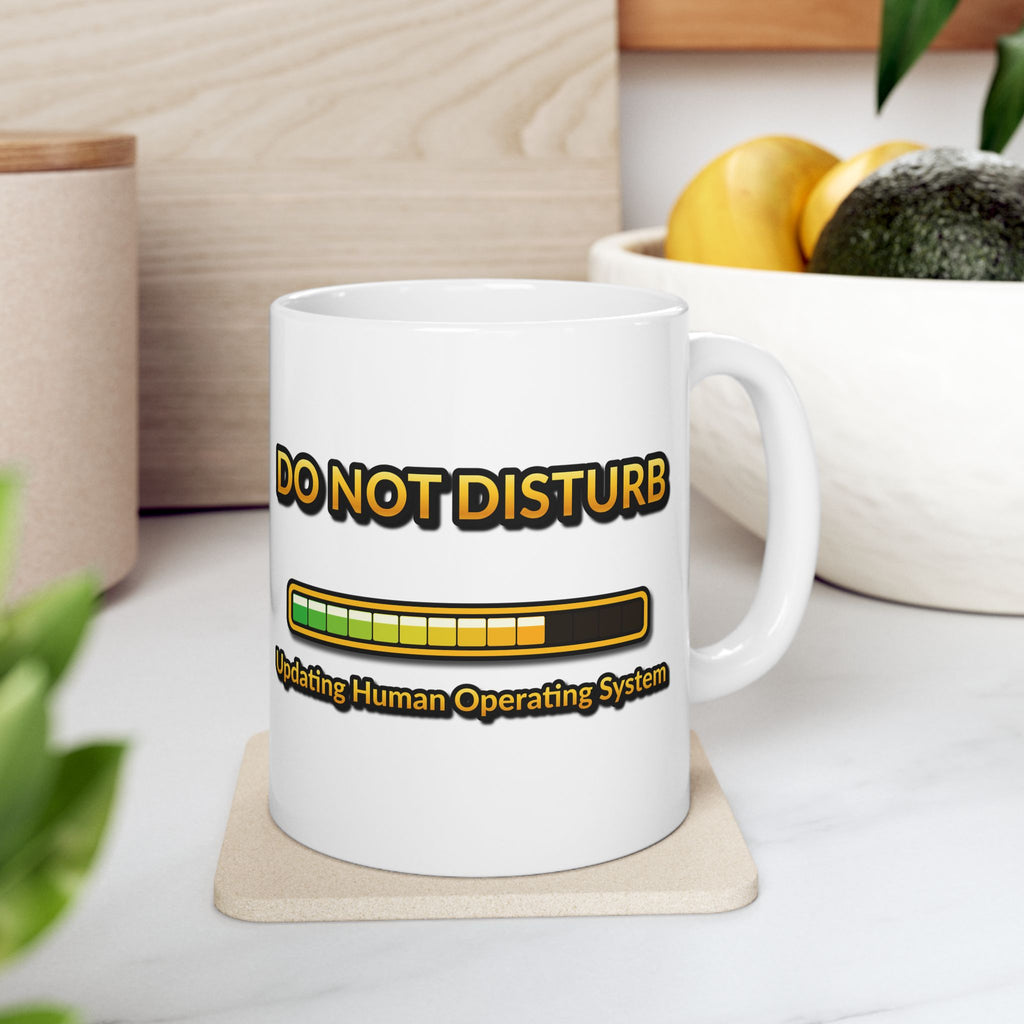 Do Not Disturb Updating Human System Mug | Funny Progress Bar 11 oz Coffee Cup | Tech Humor Gift for Programmers and AI Fans