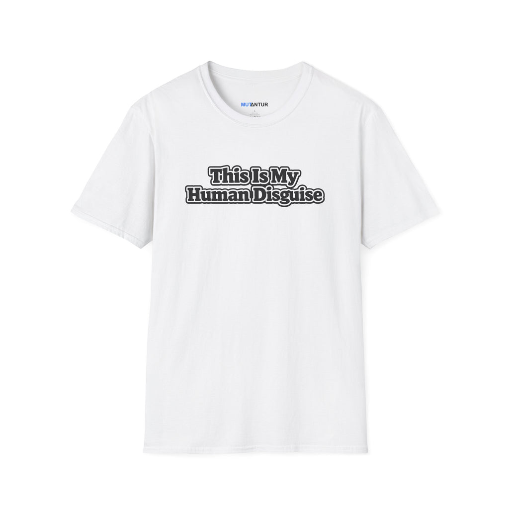 white short sleeved Crew neck T-shirt with the words This is my Human Disguise
