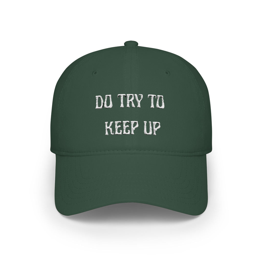 Do Try To Keep Up Baseball Cap — Red Casual Embroidered Statement Hat - Mutantur Labs LLC