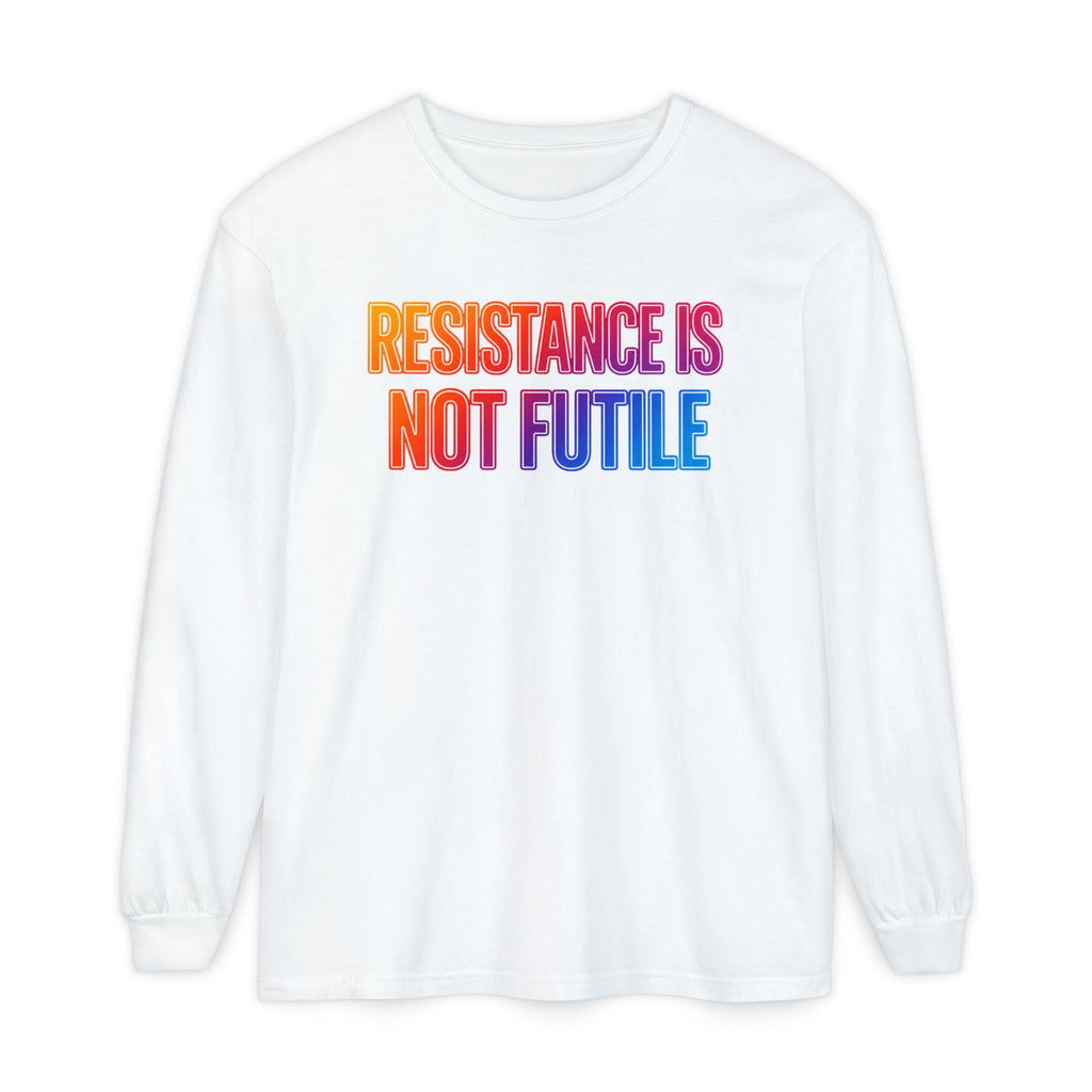 Resistance Is Not Futile Long Sleeve Tee – Rally for Freedom Shirt