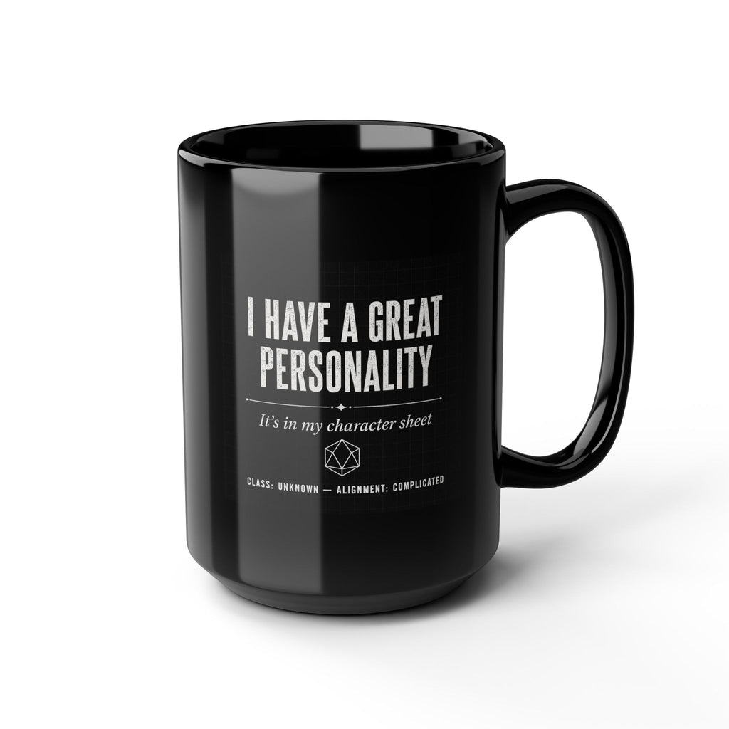 Mug — "I Have a Great Personality" RPG Character Sheet Coffee Mug (Black, 15oz)
