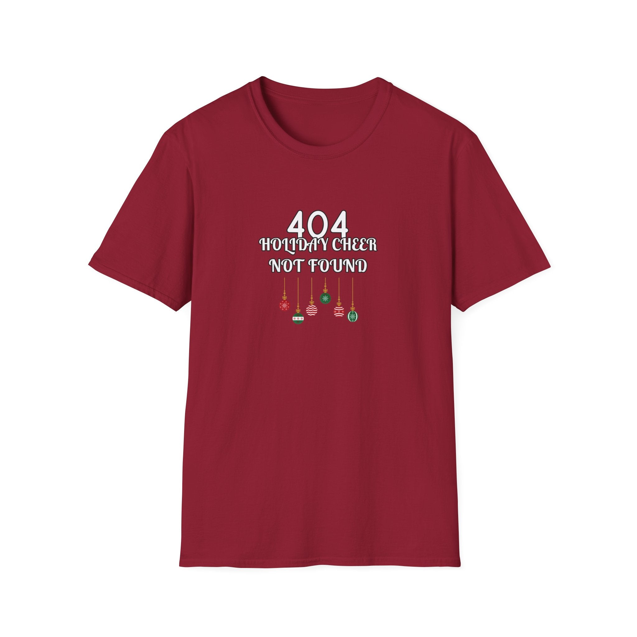 red t shirt with  white text that says 404 Holiday Cheer not Found with hanging Christmas tree ornaments on a white background 