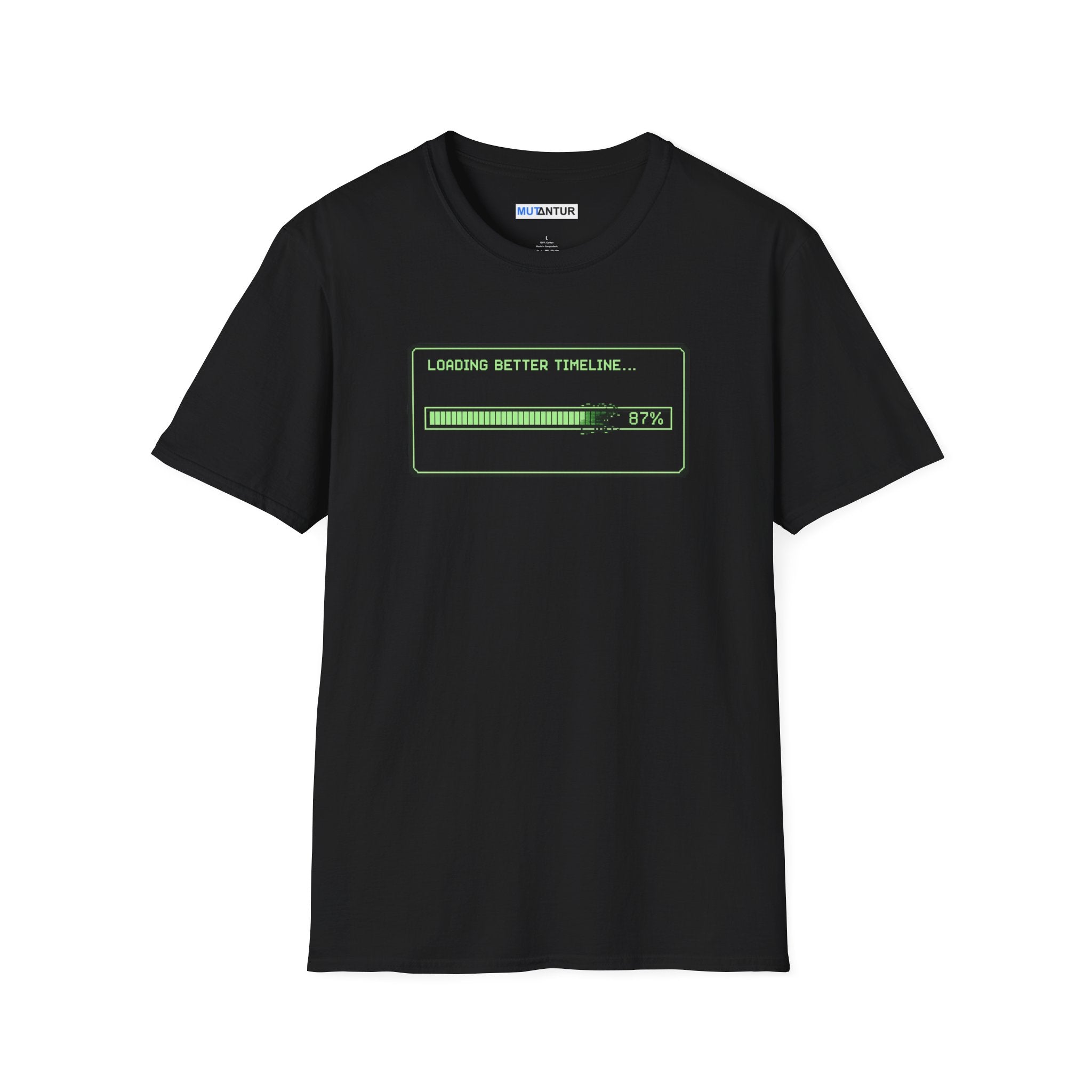 black t shirt with a green loading bar with the words Loading Better timeline