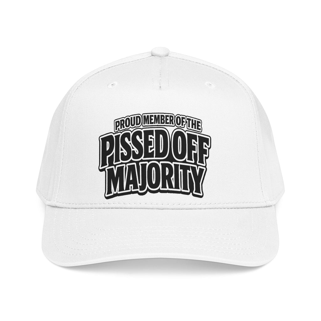 A white structured baseball cap with a black and white graphic on the front that reads 'PROUD MEMBER OF THE PISSED OFF MAJORITY'.