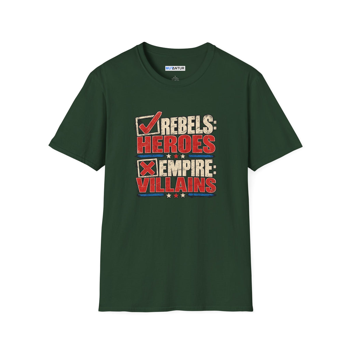 A dark green short-sleeve t-shirt with a graphic print on the front reading 'REBELS HEROES EMPIRE VILLAINS' in red, beige, and white block letters, displayed on a solid white background.