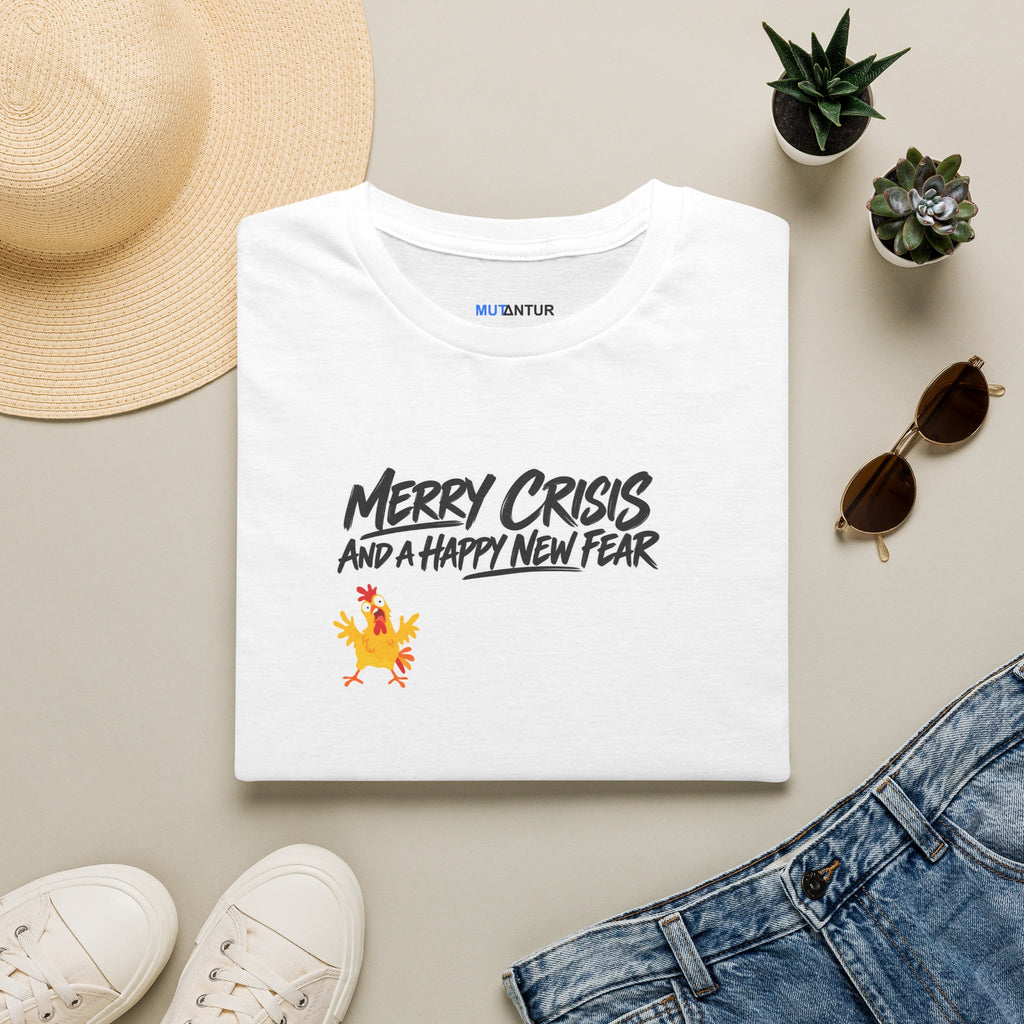 Merry Crisis and a Happy New Fear T-Shirt