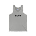 Noob Tank Top — Unisex Jersey Tank Top